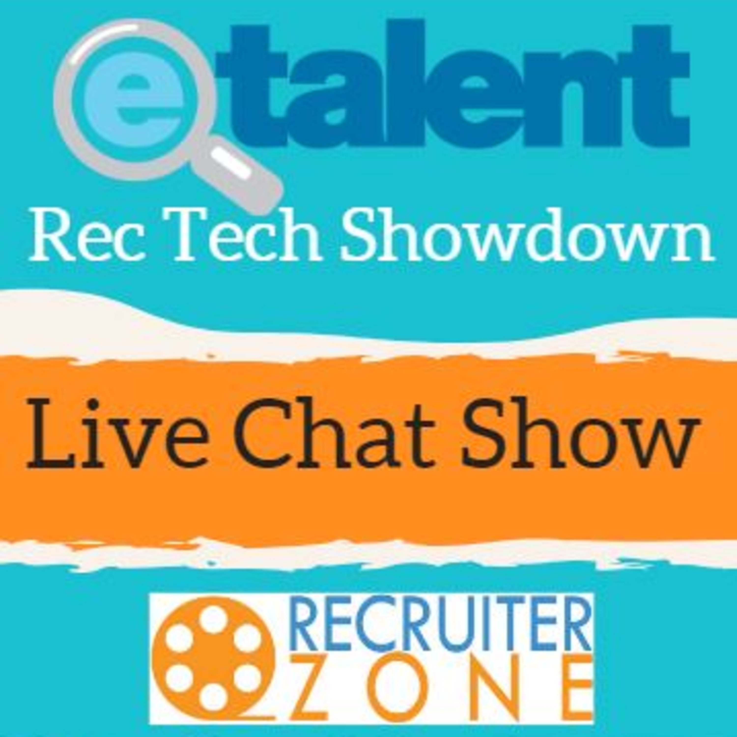 eTalent on the Rec Tech Showdown. Season 3 Episode Eight