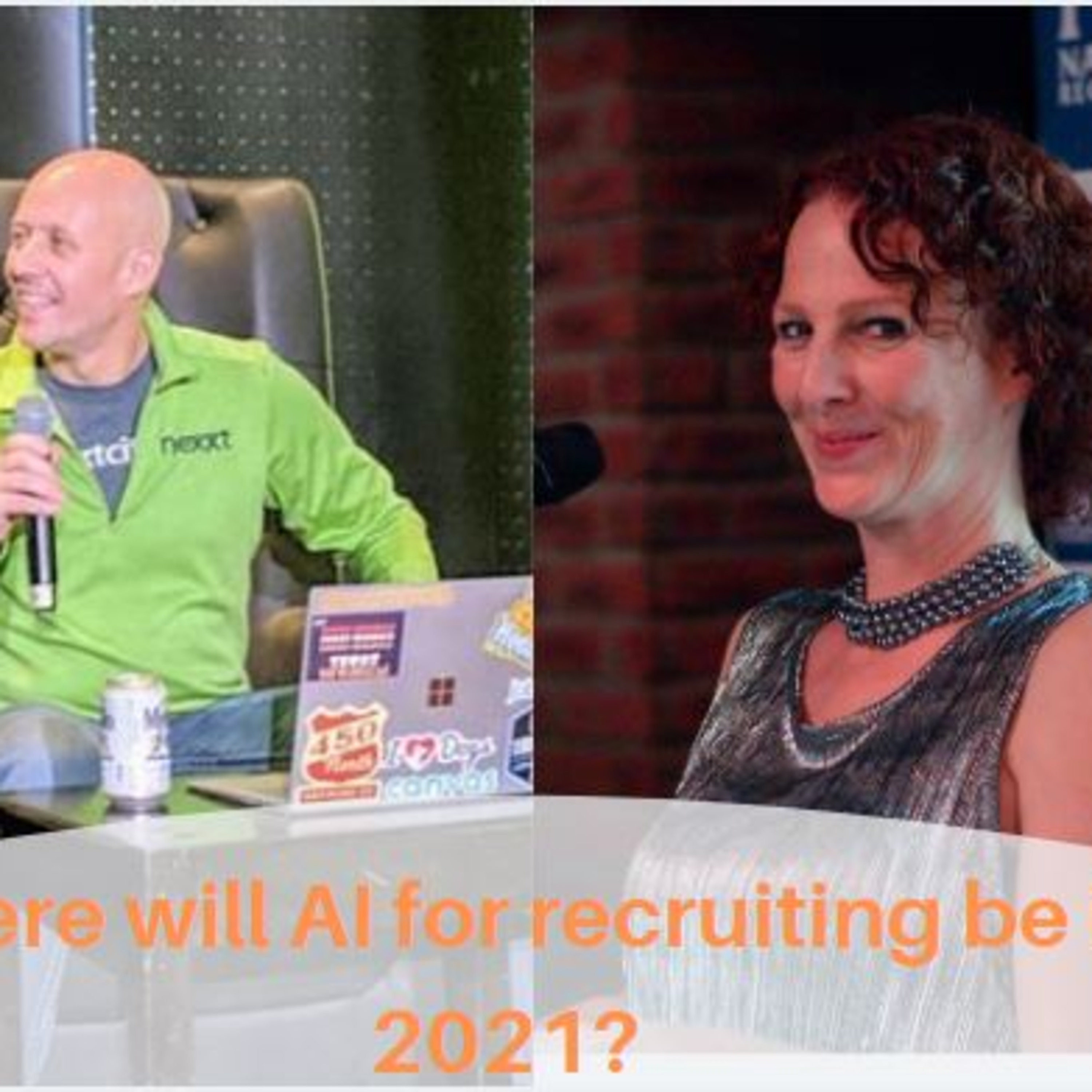 Where will AI for recruiting be in 2021? With Chad Sowash