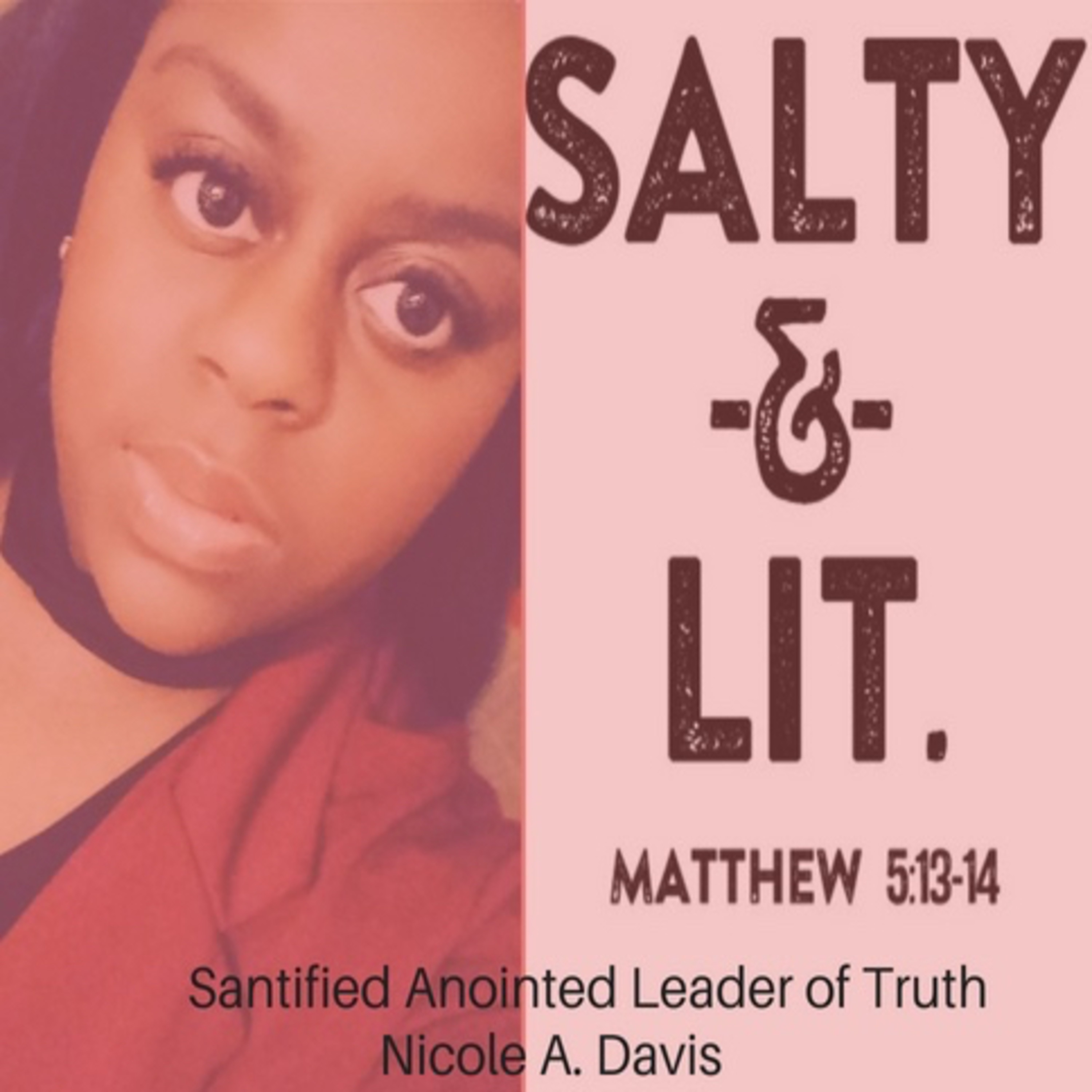 Episode 1- Being a Salty Christian