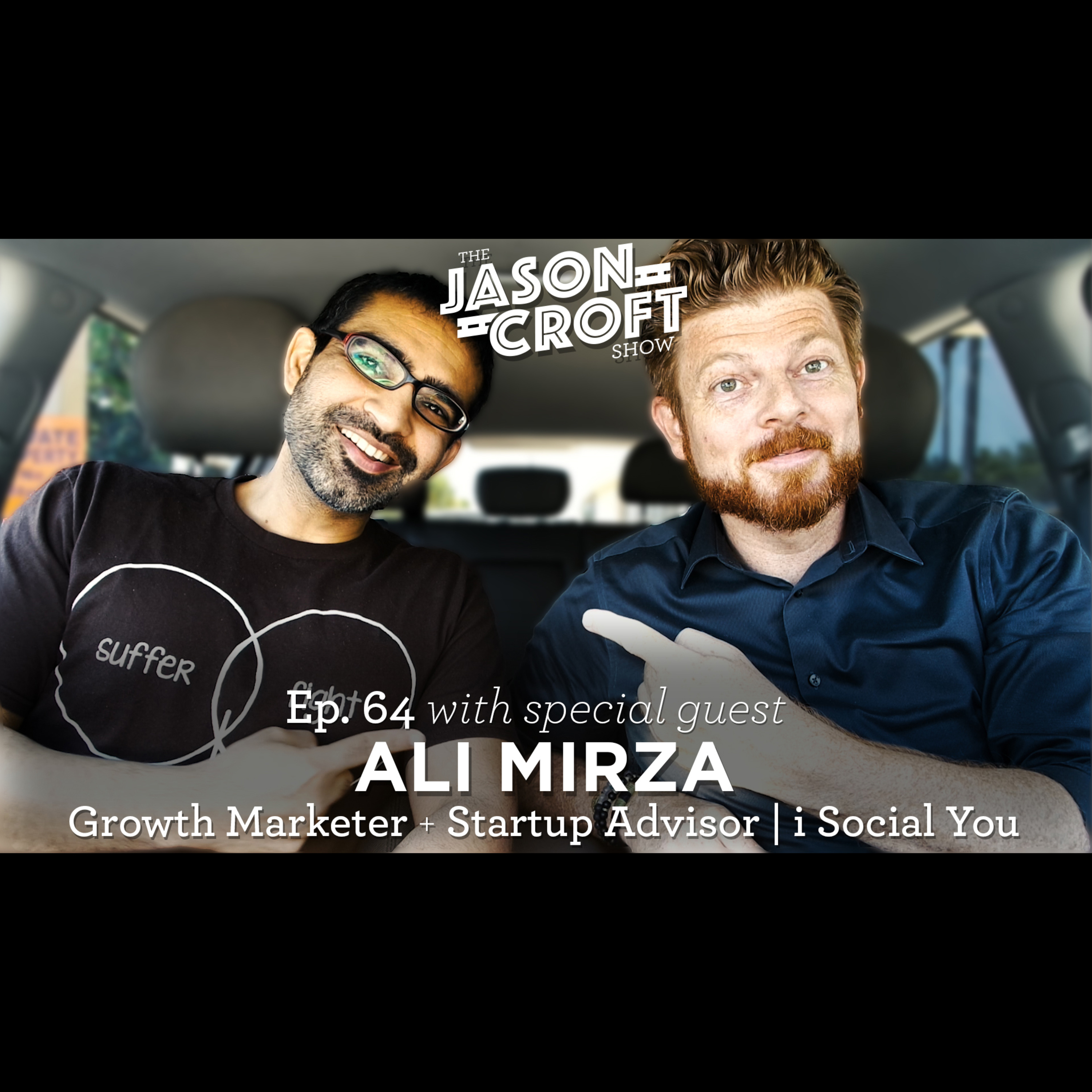 Ep64 Ali Mirza - How to Profit from Social Media