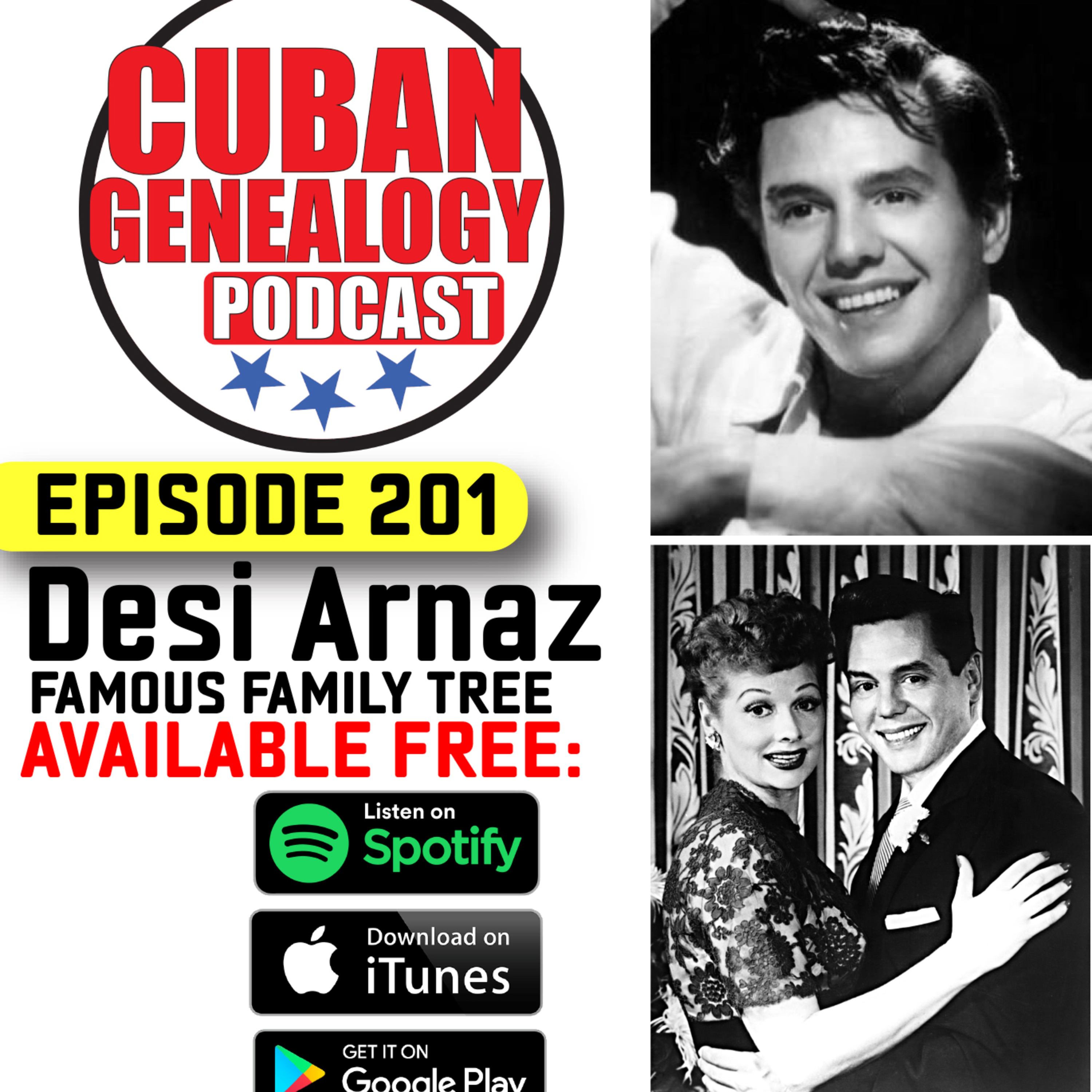 201: Desi Arnaz: Famous Family Tree