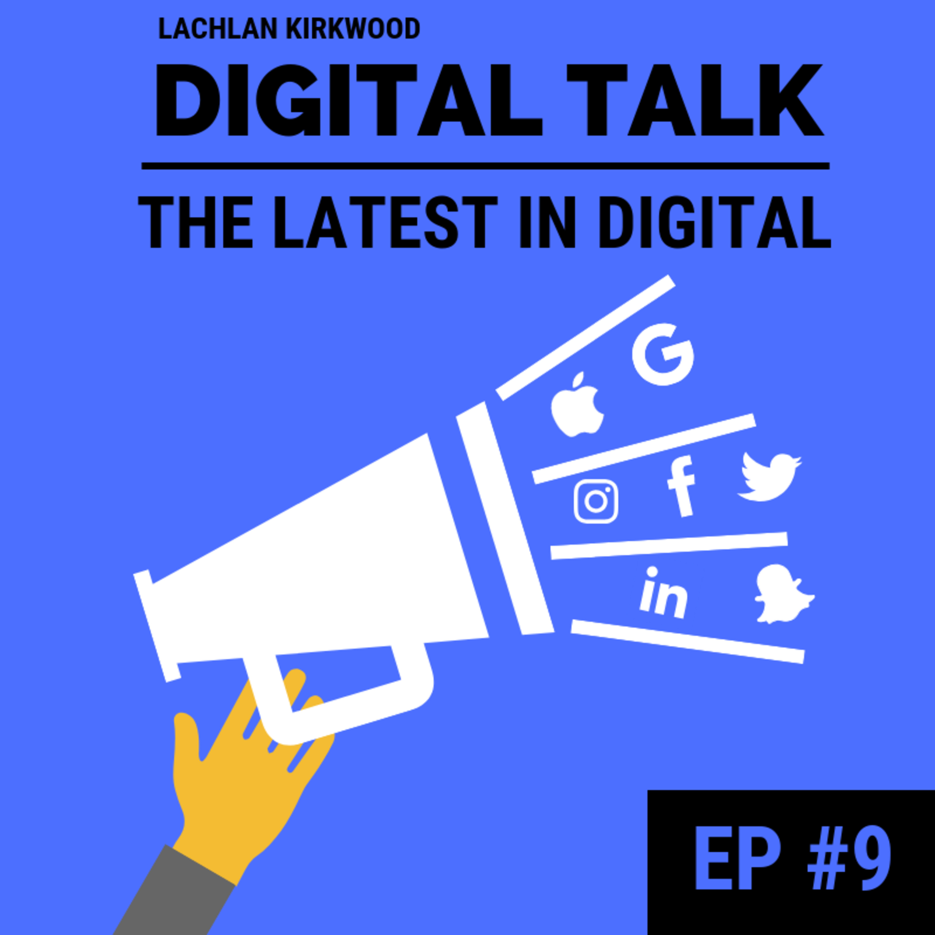 Digital Talk | Episode #9