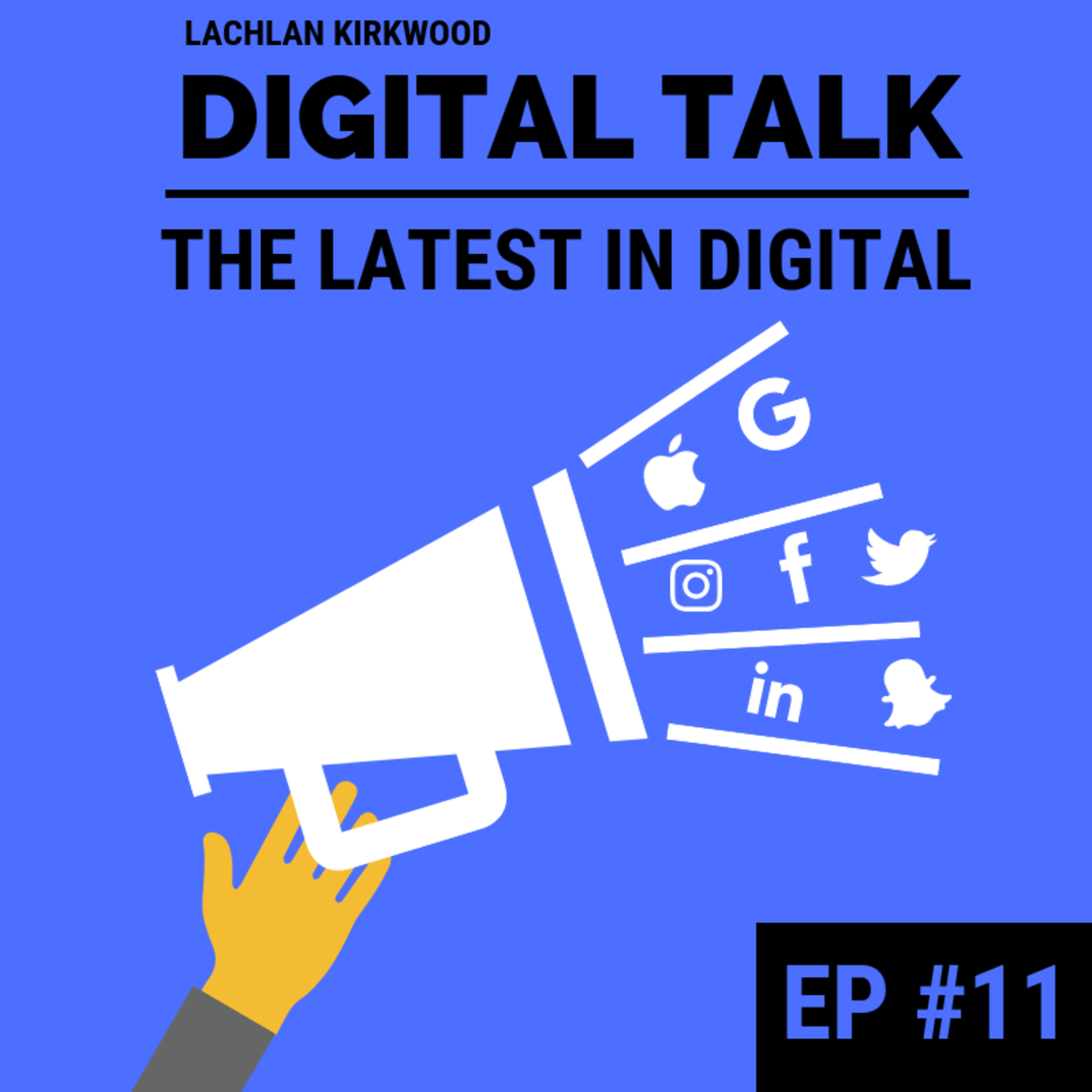 Digital Talk | Episode #11