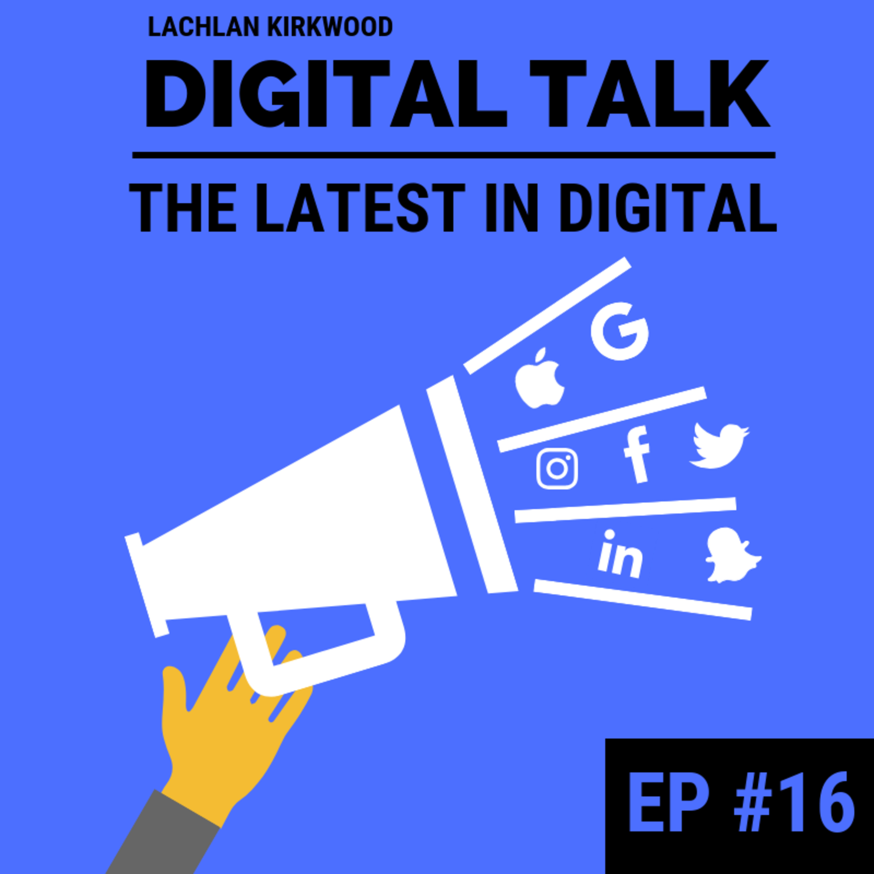 Digital Talk | Episode #16