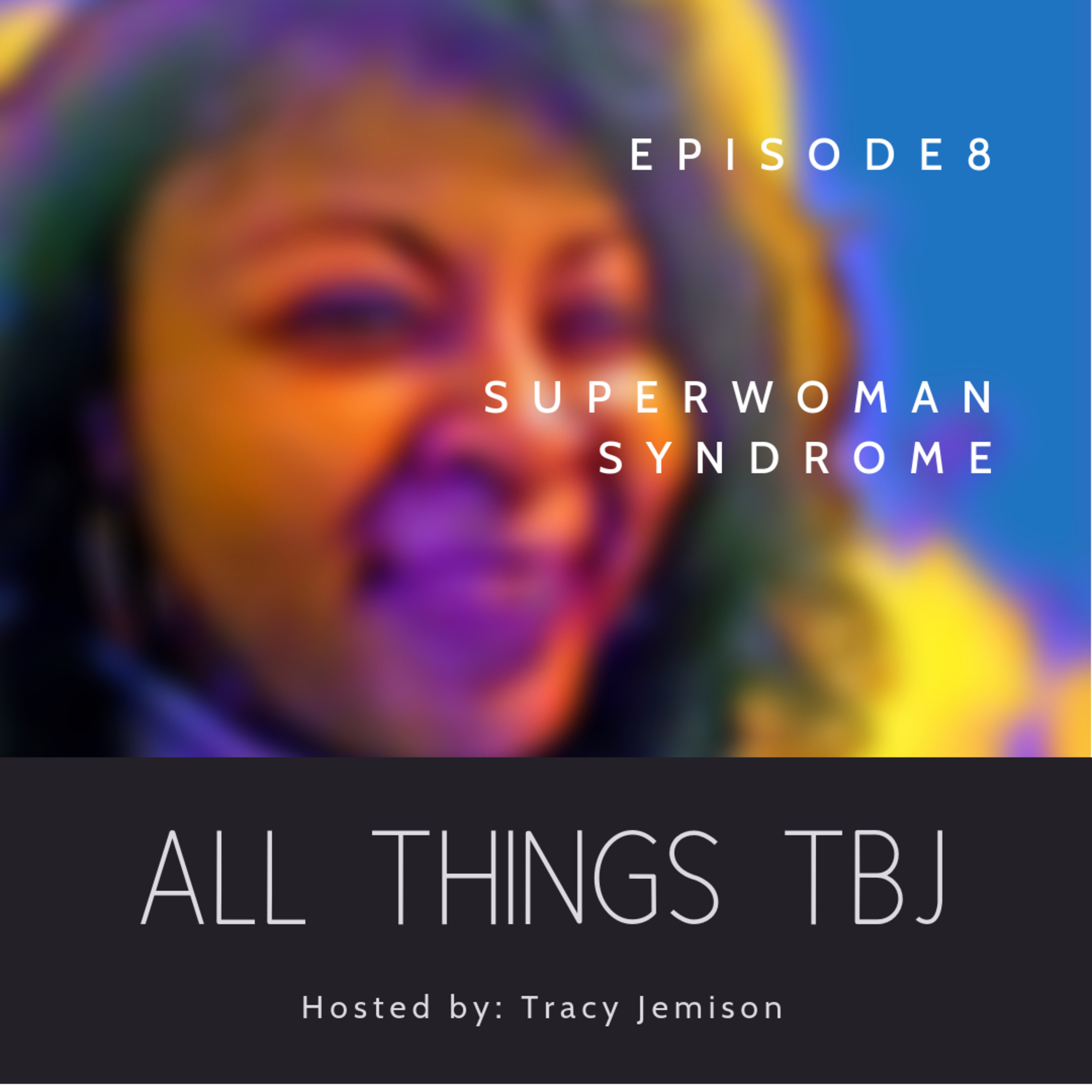 Superwoman Syndrome
