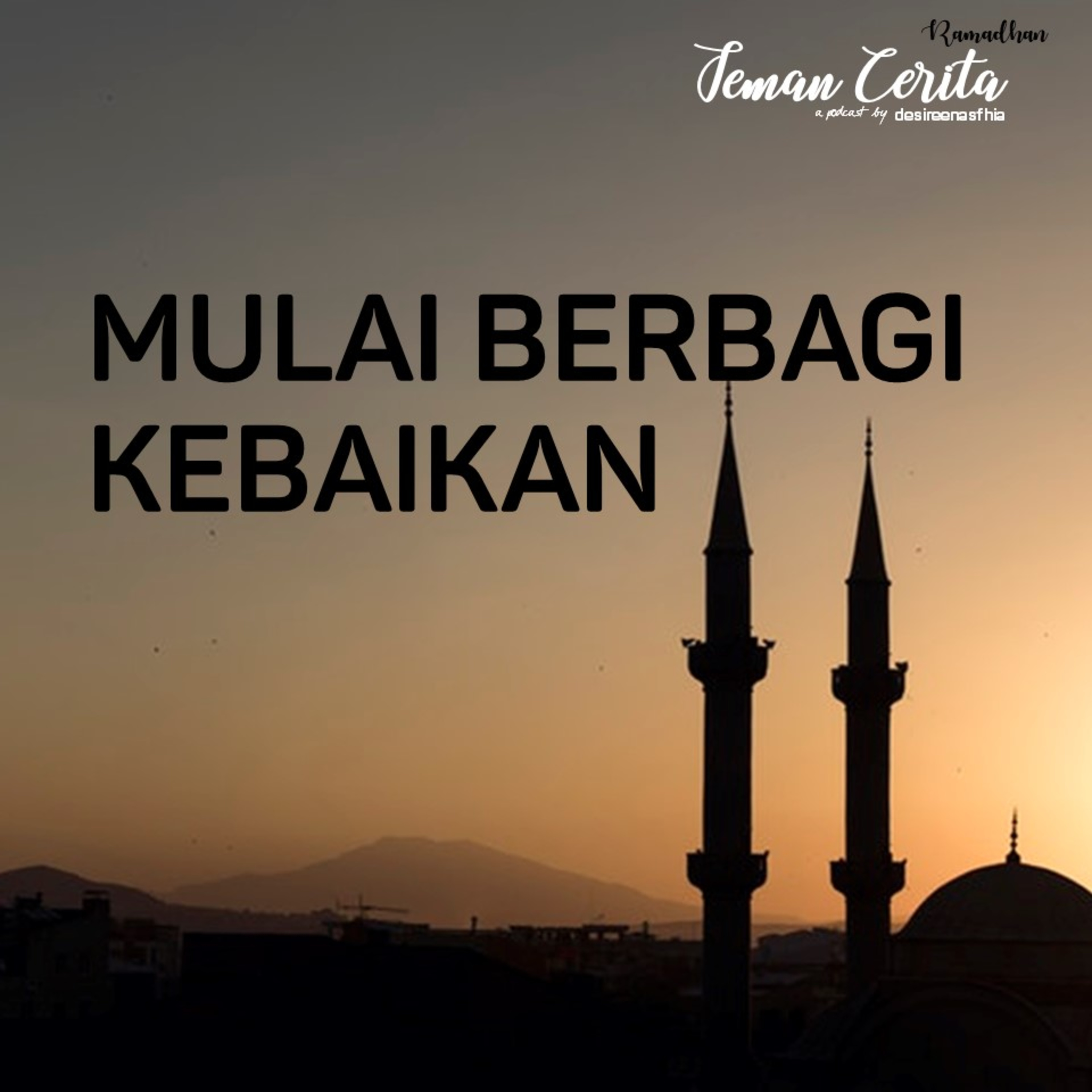 Mulai Berbagi Kebaikan - Cerita #13