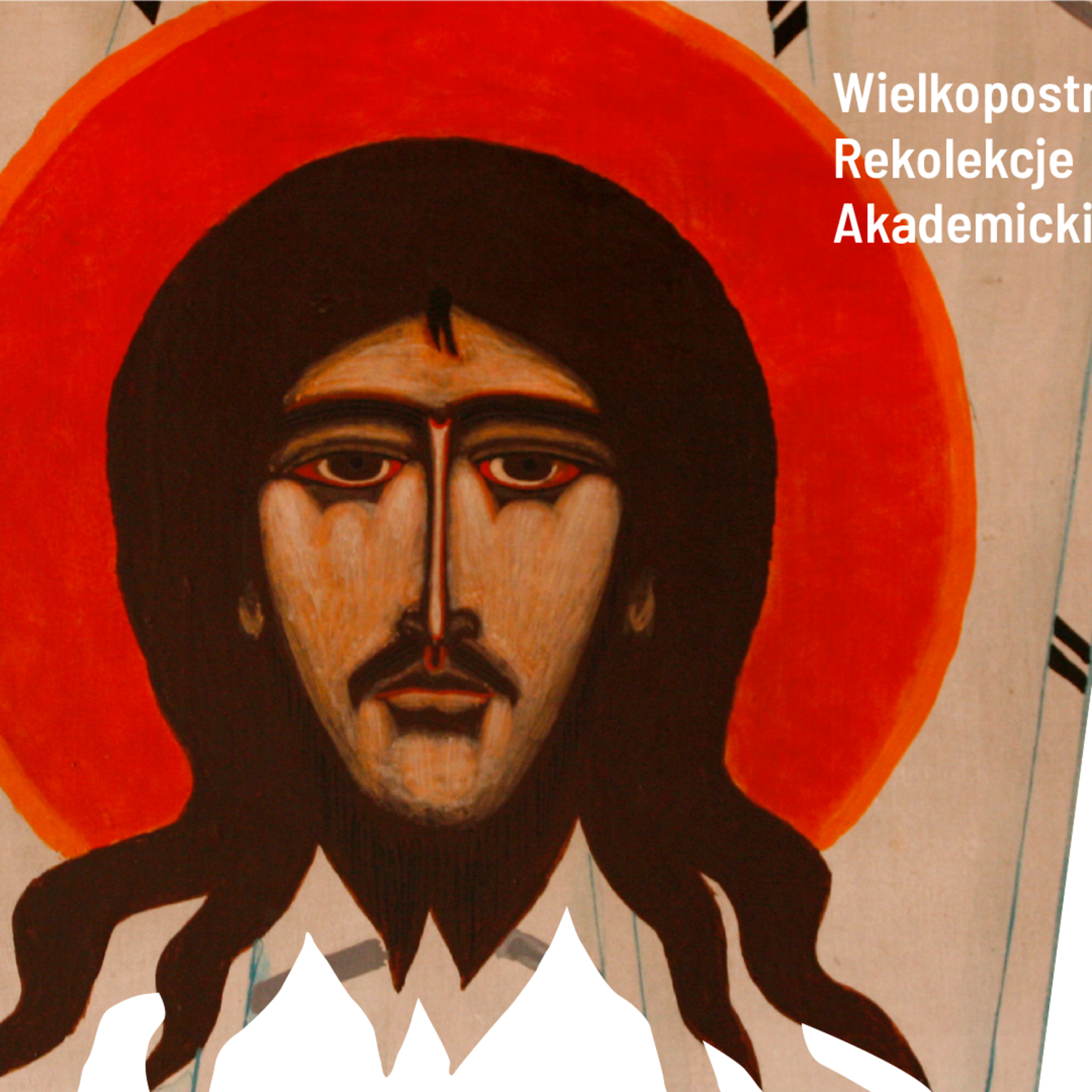 Rekolekcje „Piękny Jezus. Piękny człowiek.”