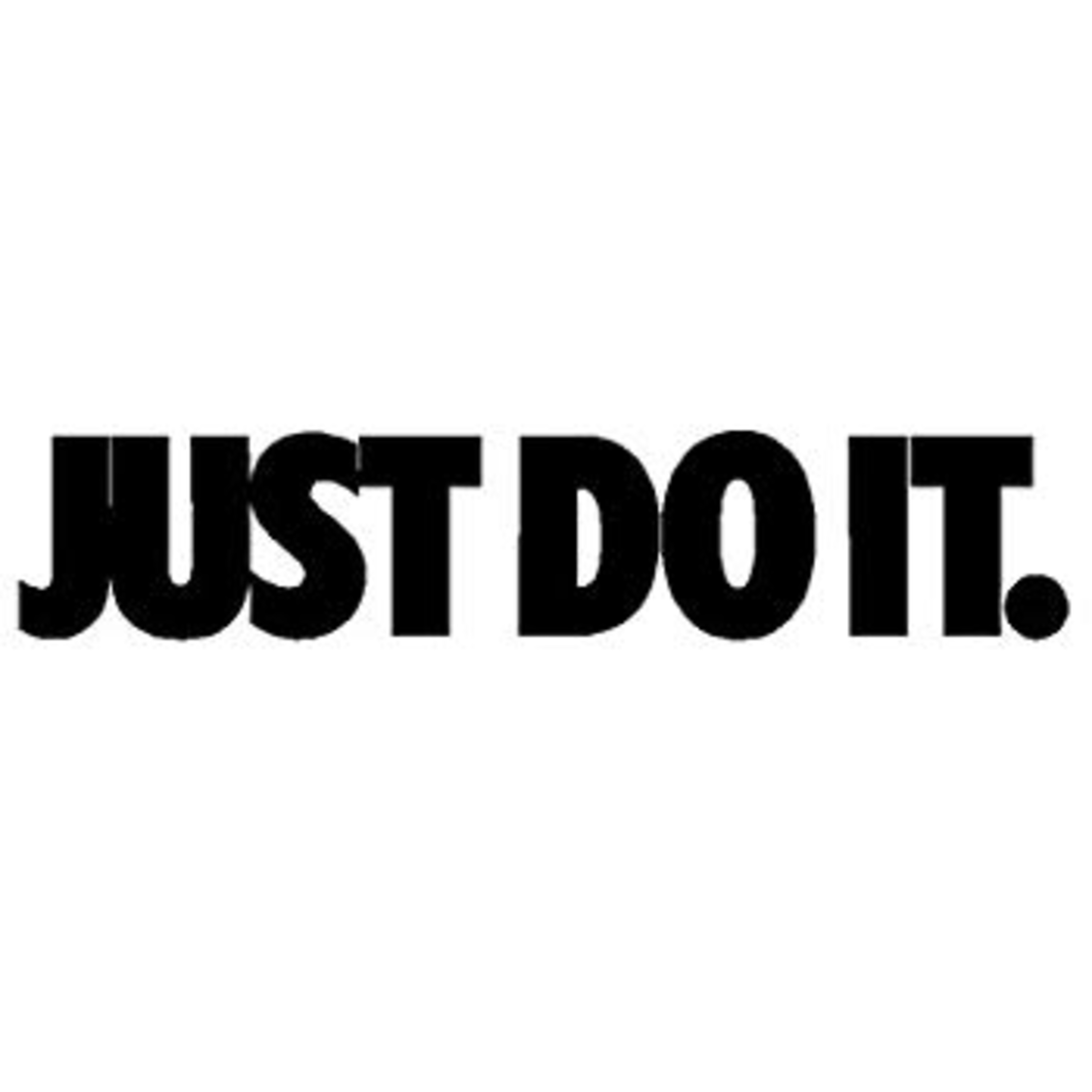 JUST DO IT! What's really Stopping You?
