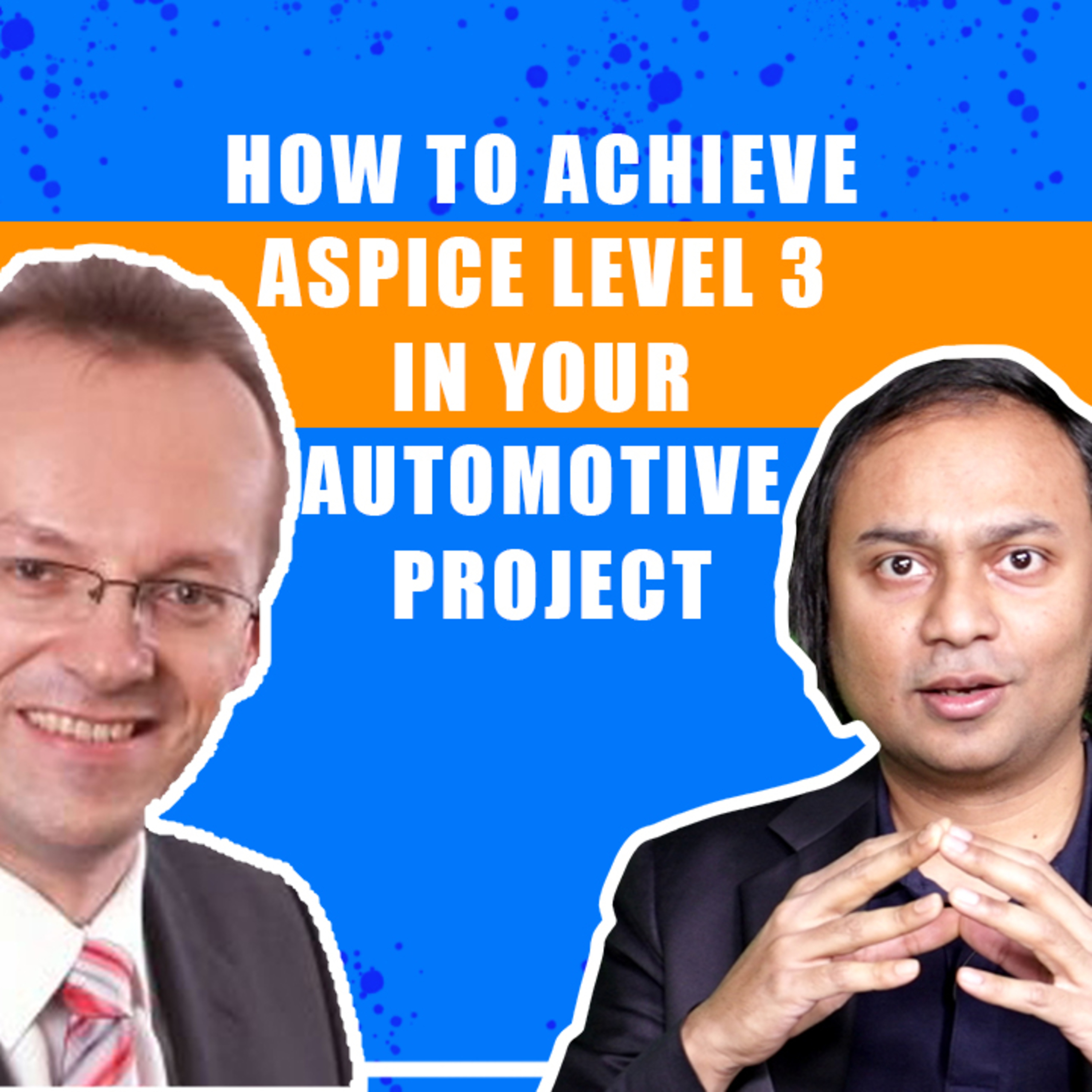 How to achieve ASPICE Level 3 in your Automotive Project