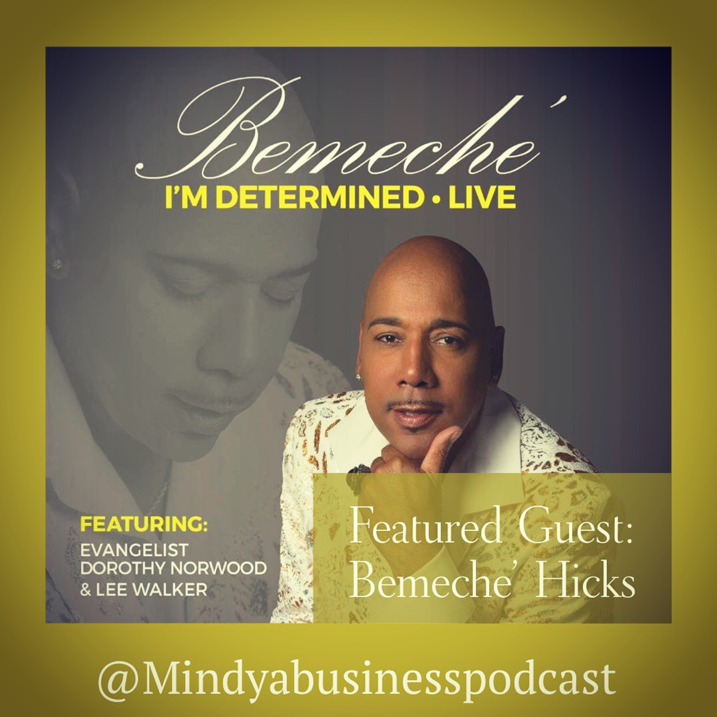 Mind Ya Business Podcast Ep. 3 Ft. Bemeche