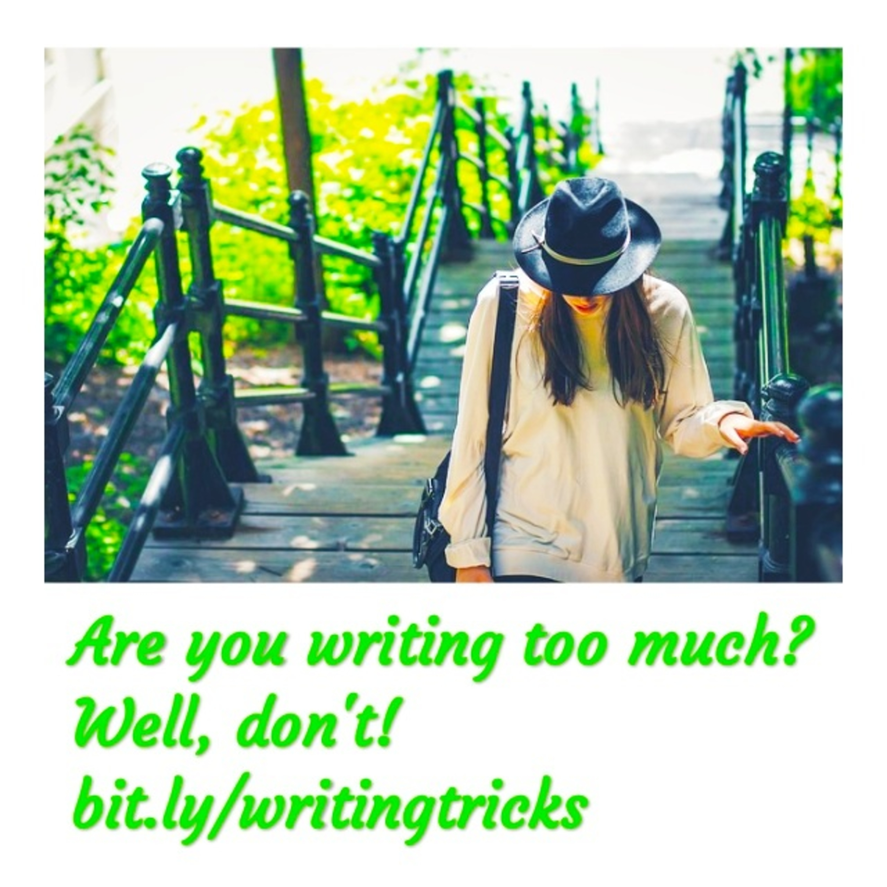59. Motivation | Are you writing too much? Well, don't!