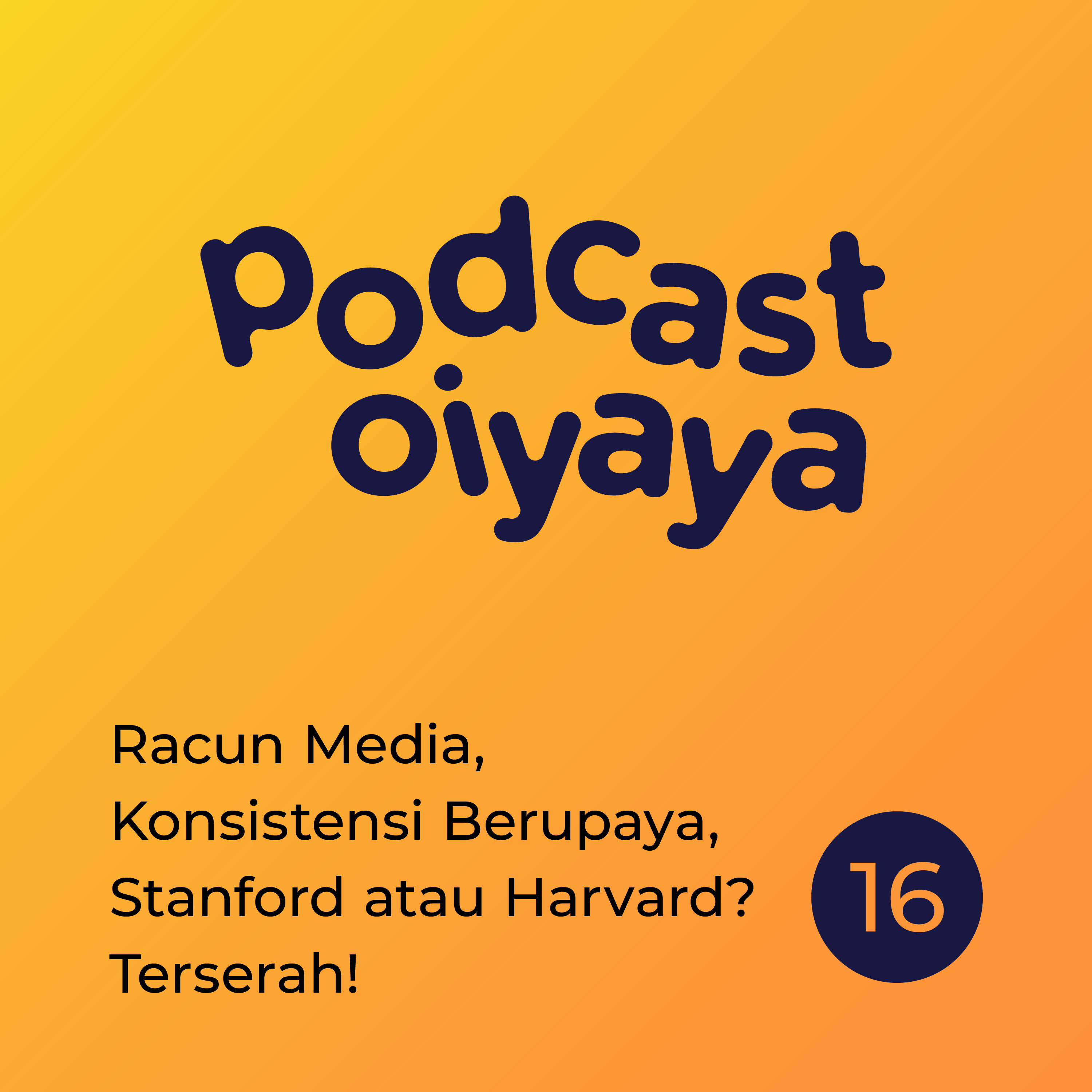 Racun Media, Konsistensi Berupaya, Stanford atau Harvard? Terserah! - Eps 16