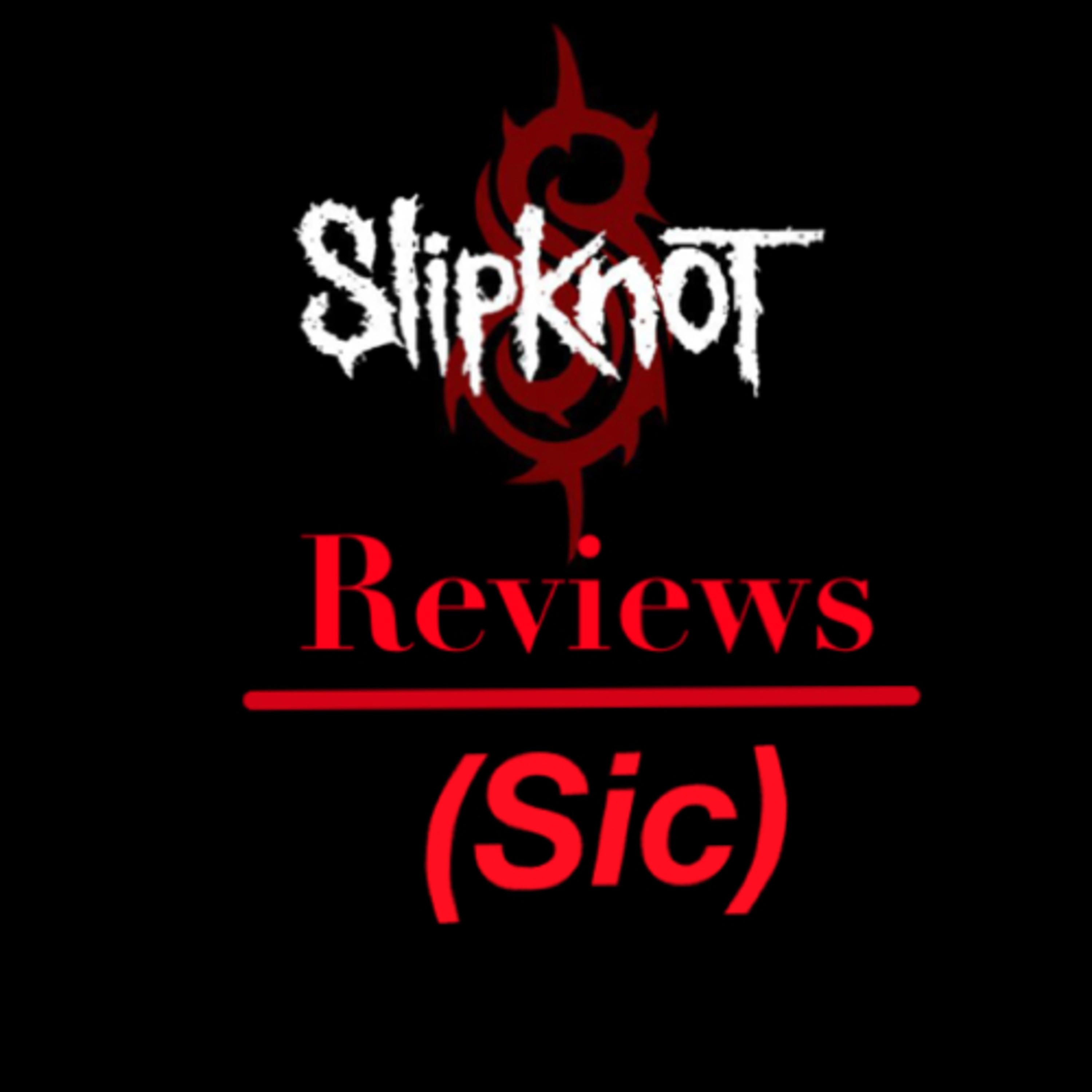 Slipknot review #2: (Sic)
