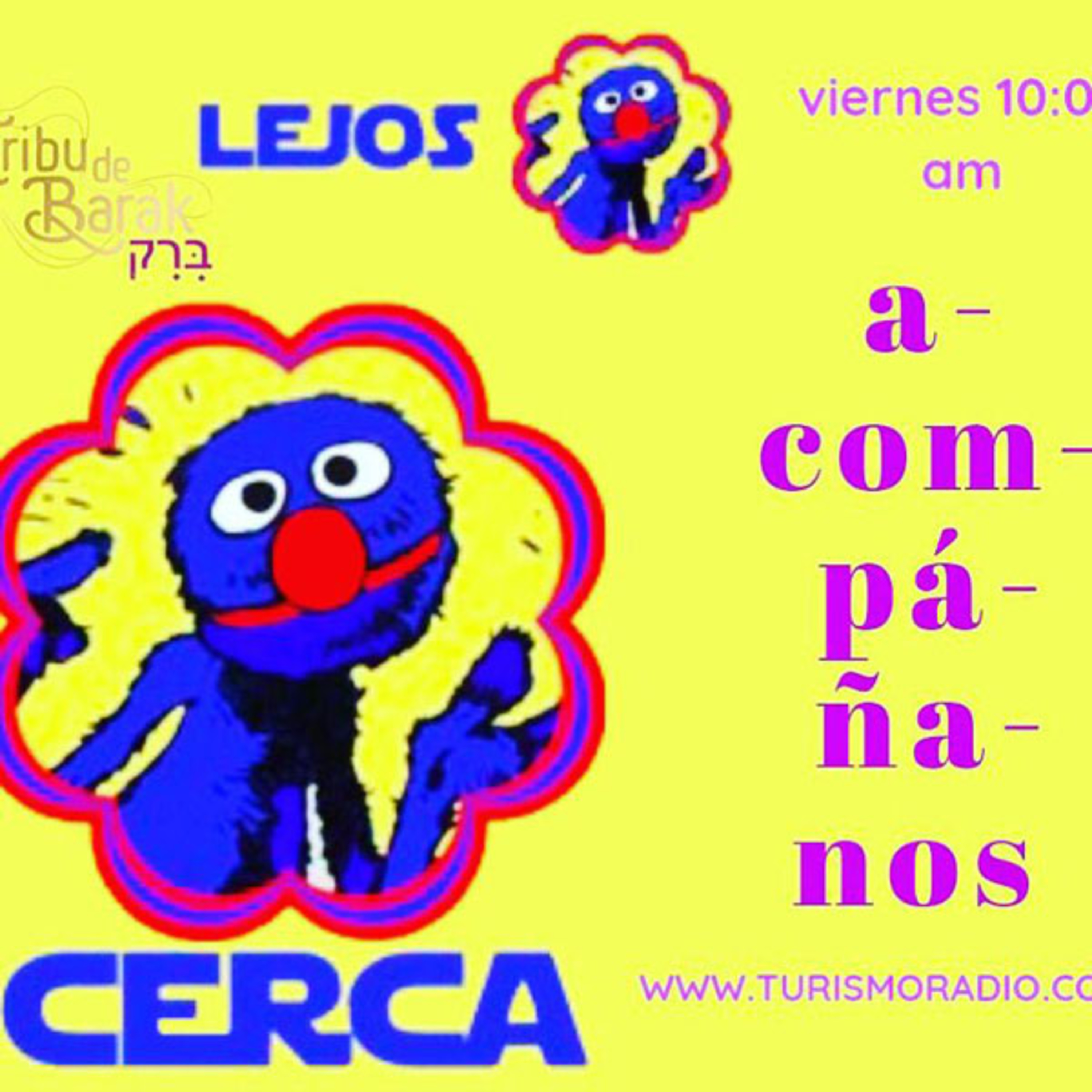 Programa 24.- Cerca, lejos.