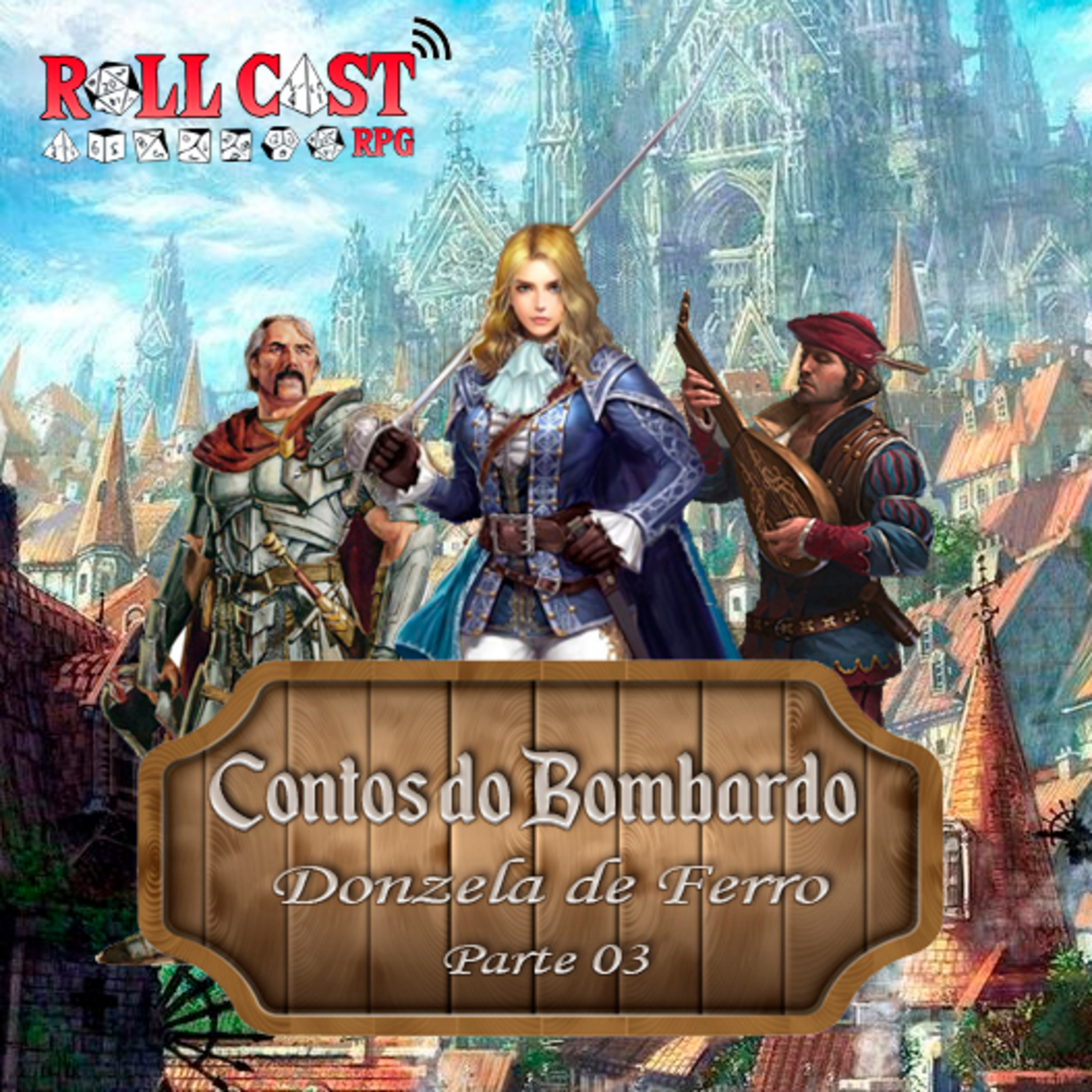 Episódio 06 - Contos do Bombardo - Donzela de Ferro - Parte 3