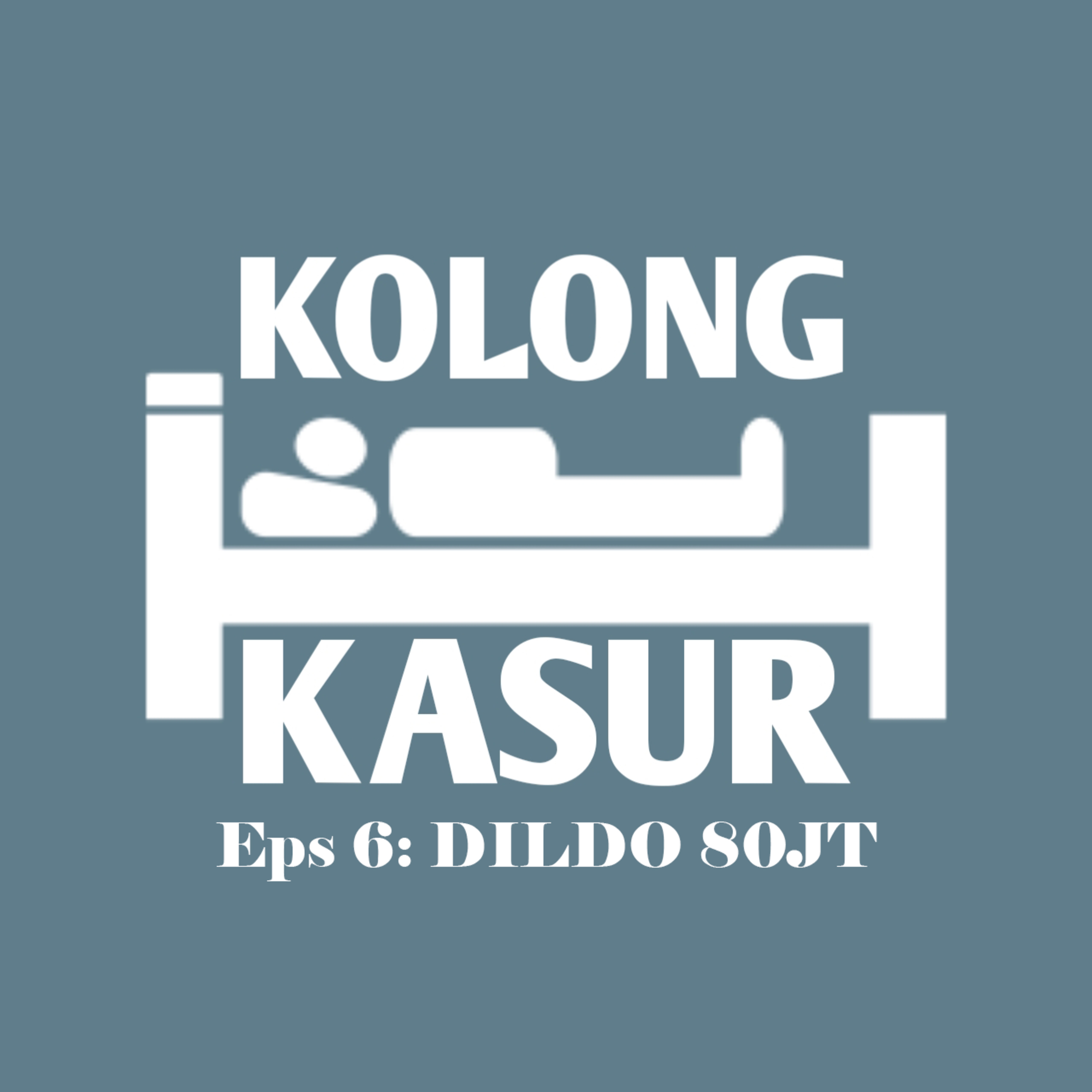 Eps 6: DILDO 80JT