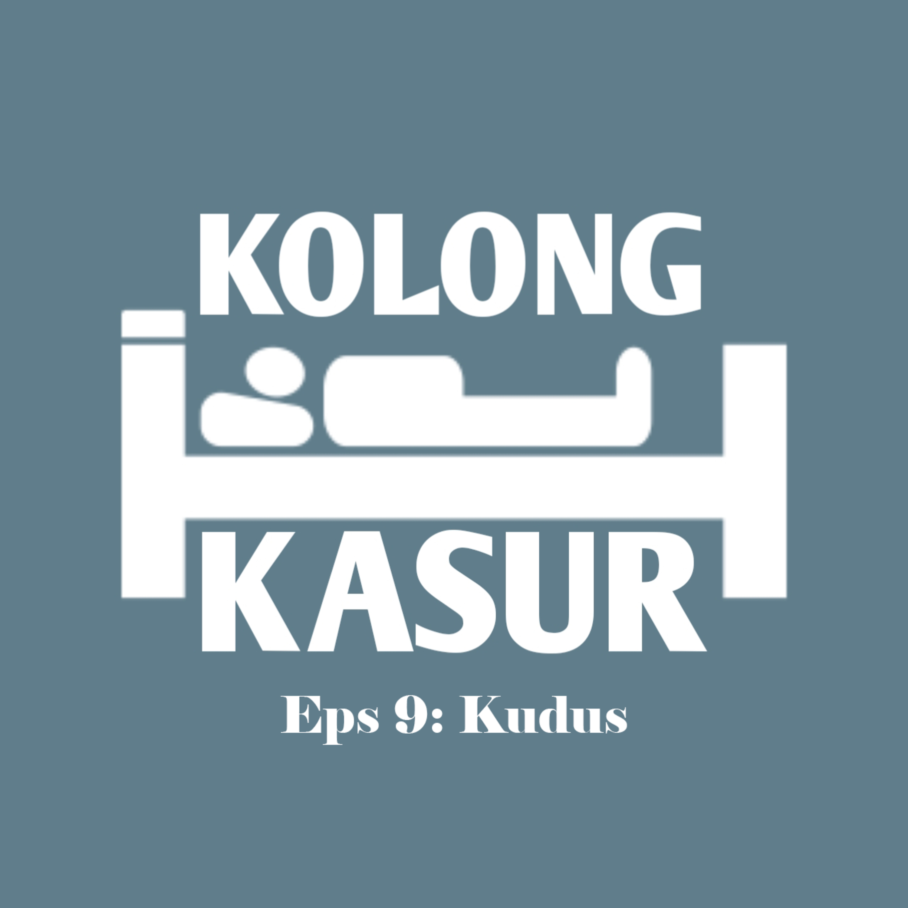 Eps 9: Kudus