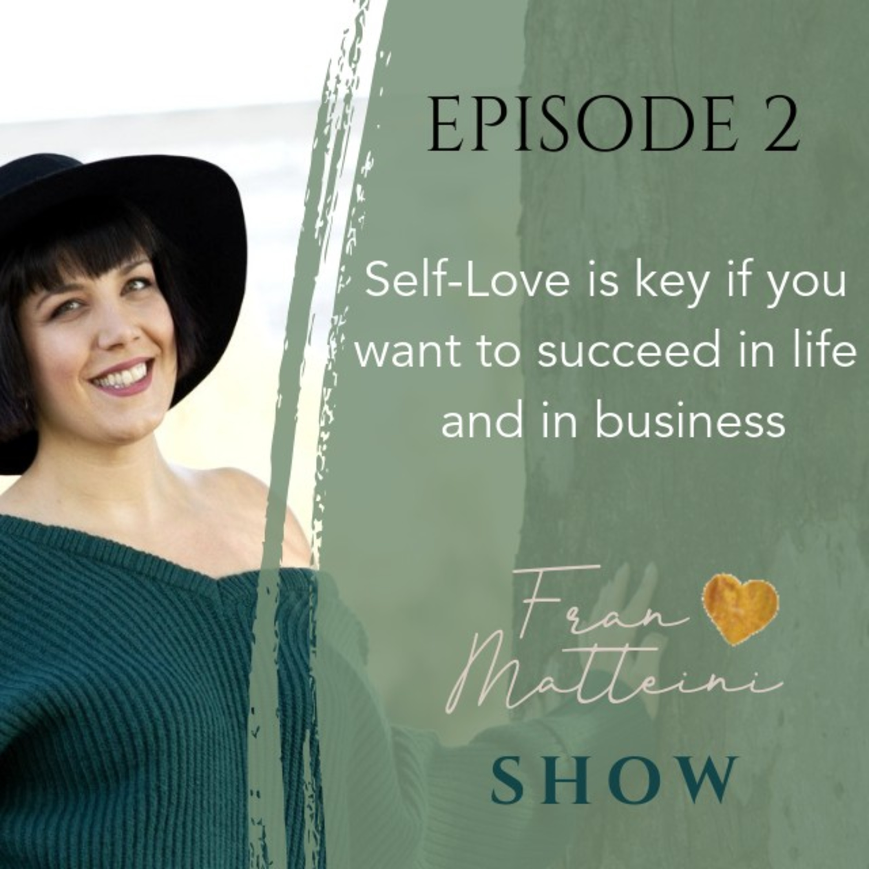 Episode 002 Self Love