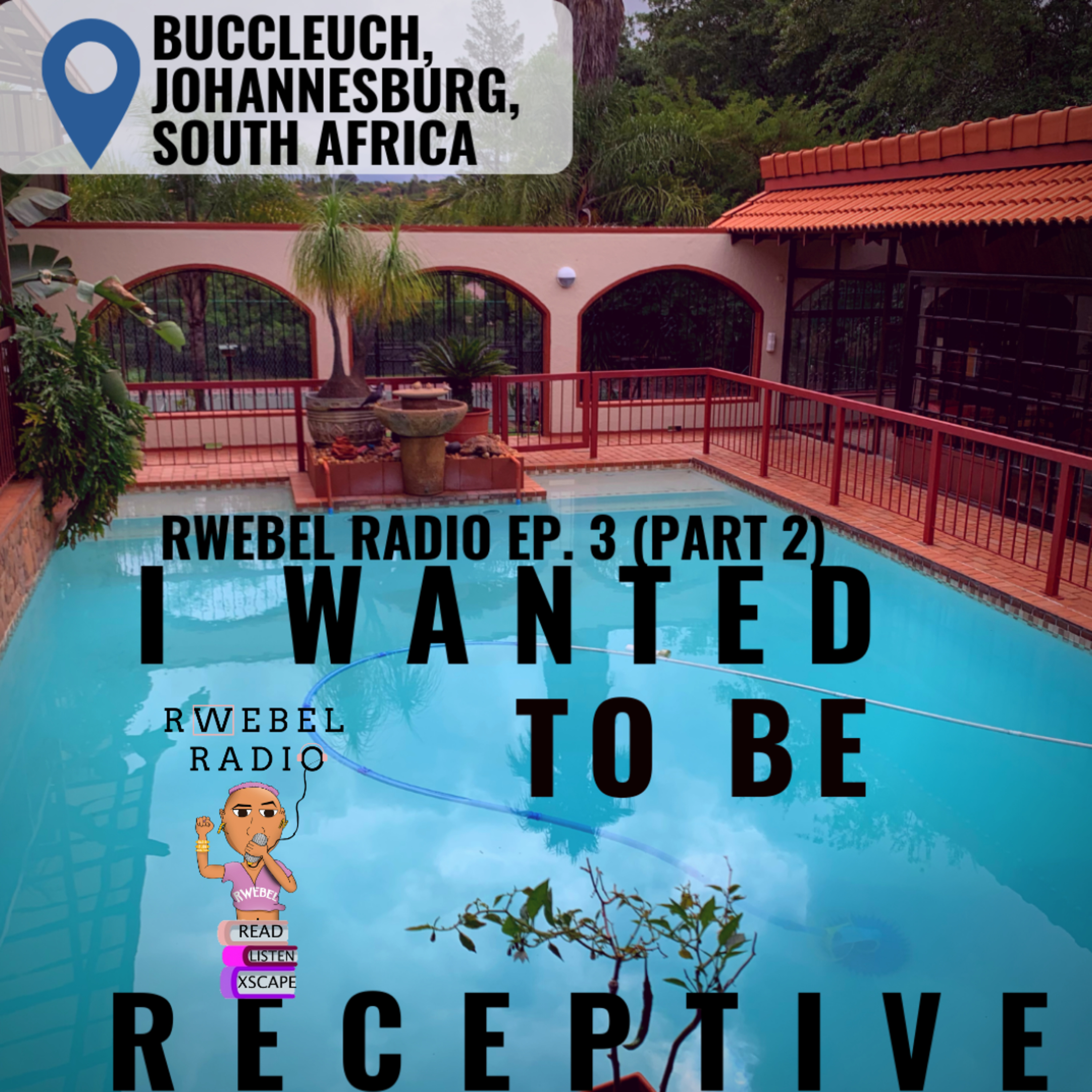 Ep. 104: I wanted to be Receptive (Pt. 2)
