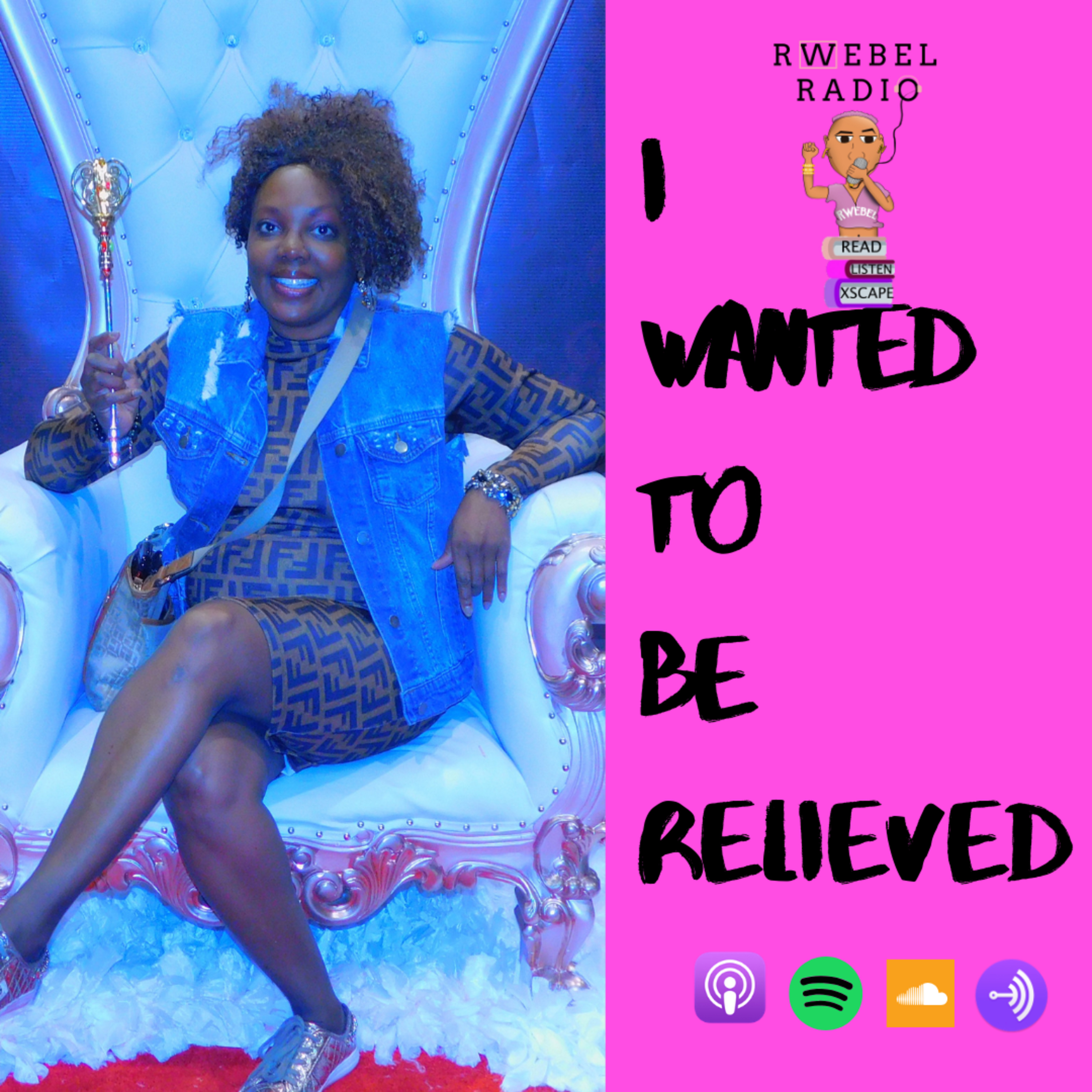 Ep. 107: I wanted to be Relieved