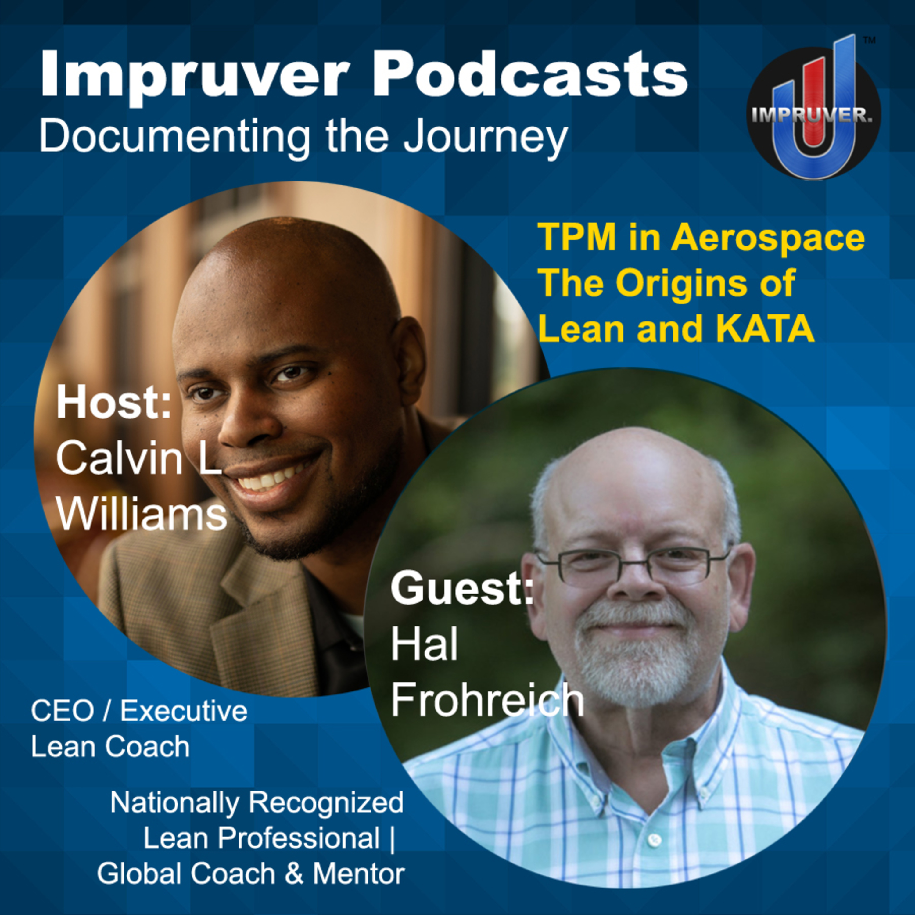 Hal Frohreich on the Origins of Lean, TPM, and KATA