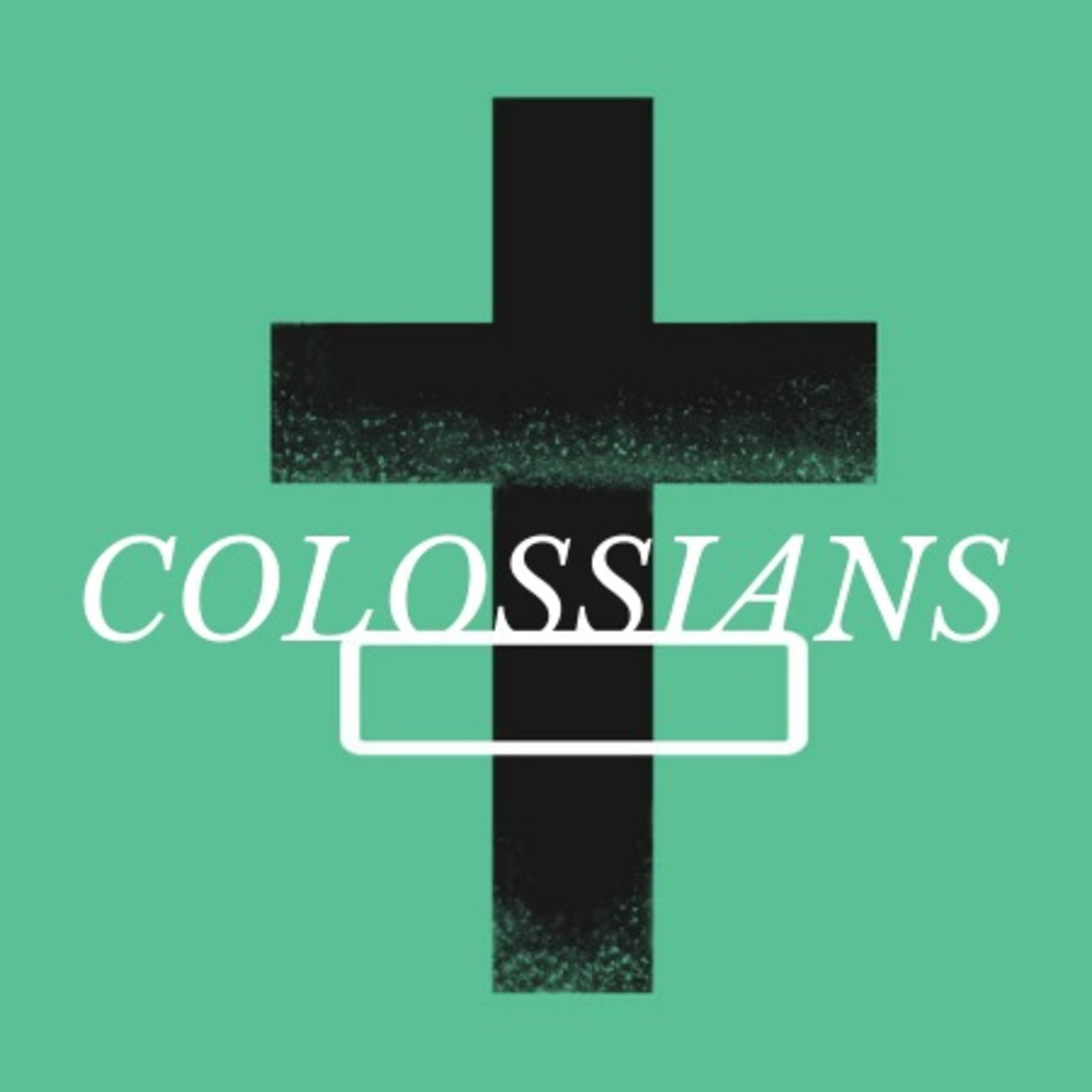 Colossians Week 3
