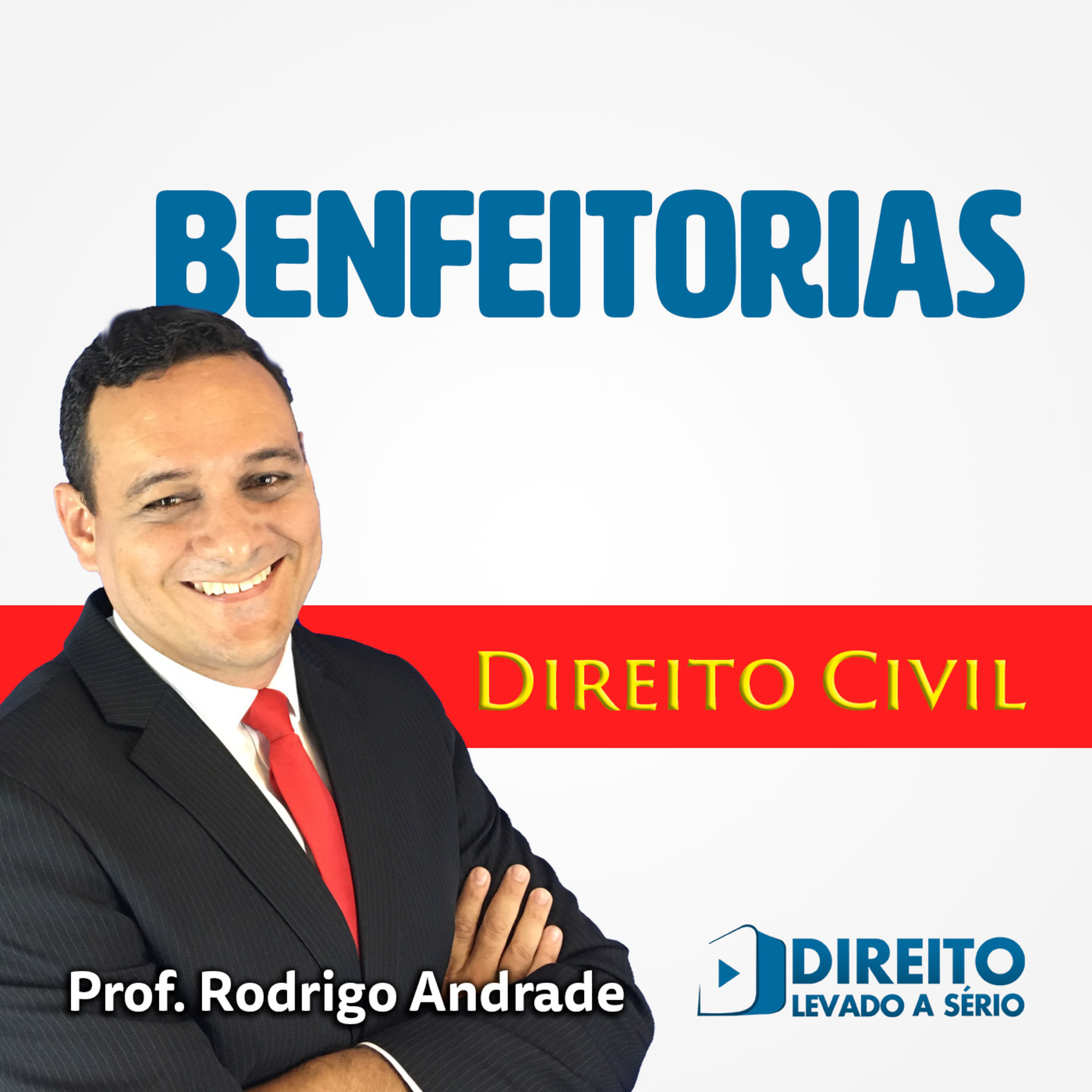 Direito Civil: BENFEITORIAS - Direito Levado a Sério