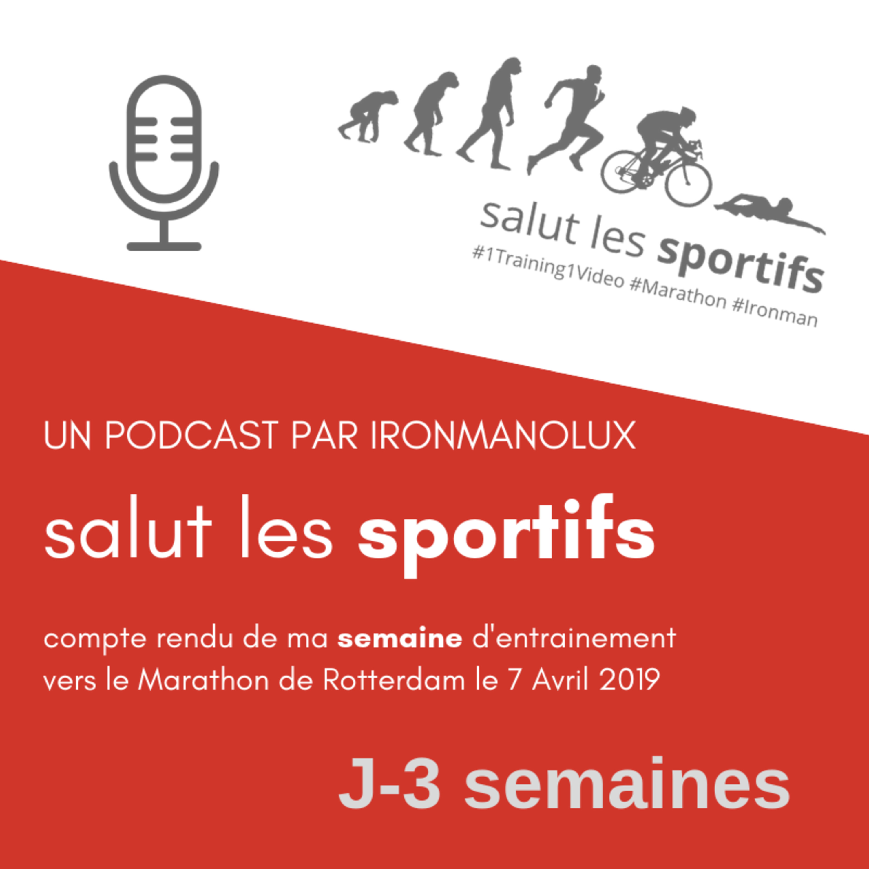 Episode 07 - Salut les Sportifs Le Podcast - IronmanoLux #1Training1Video #TeamPaulSardain