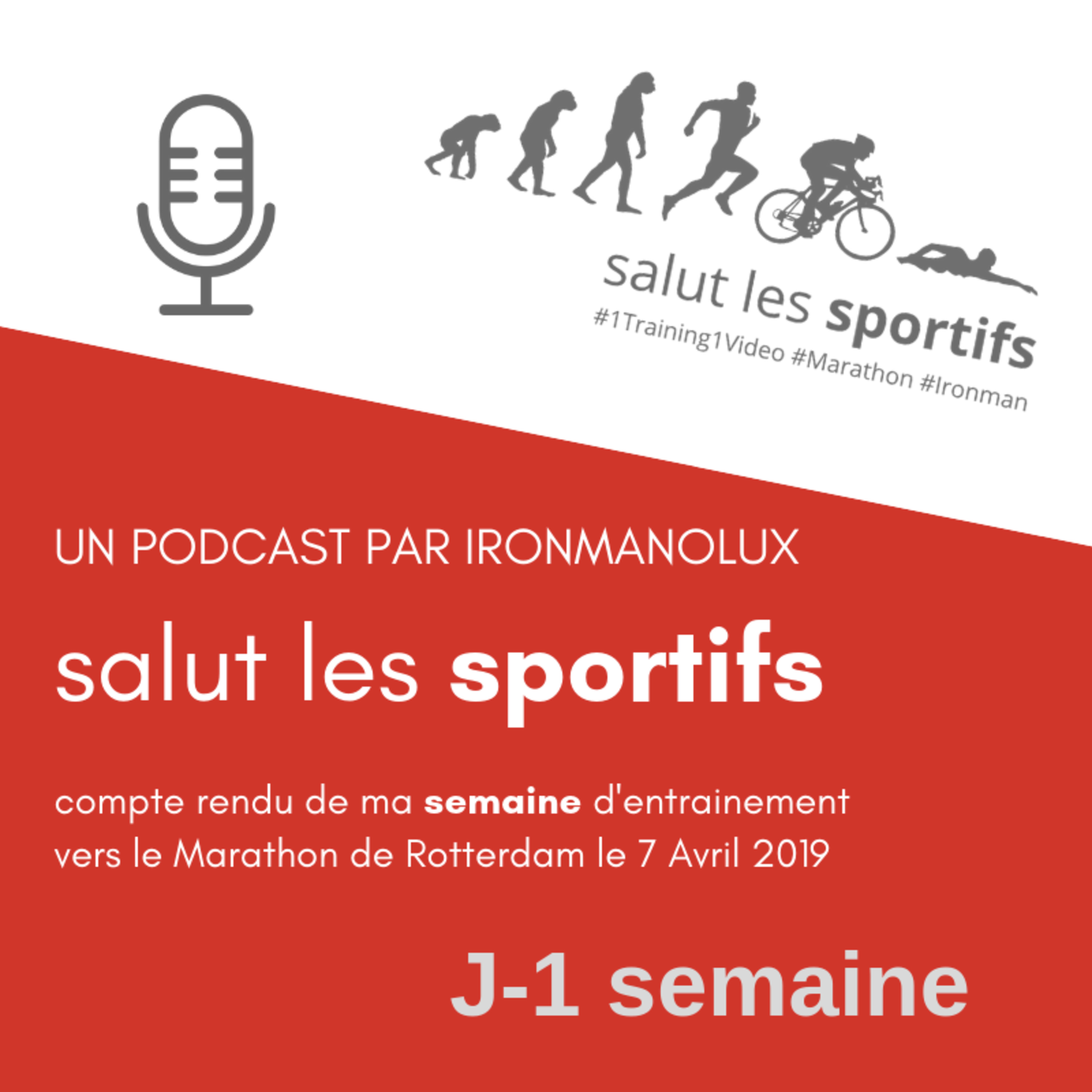 Episode 09 - Salut les Sportifs Le Podcast - IronmanoLux #1Training1Video #TeamPaulSardain