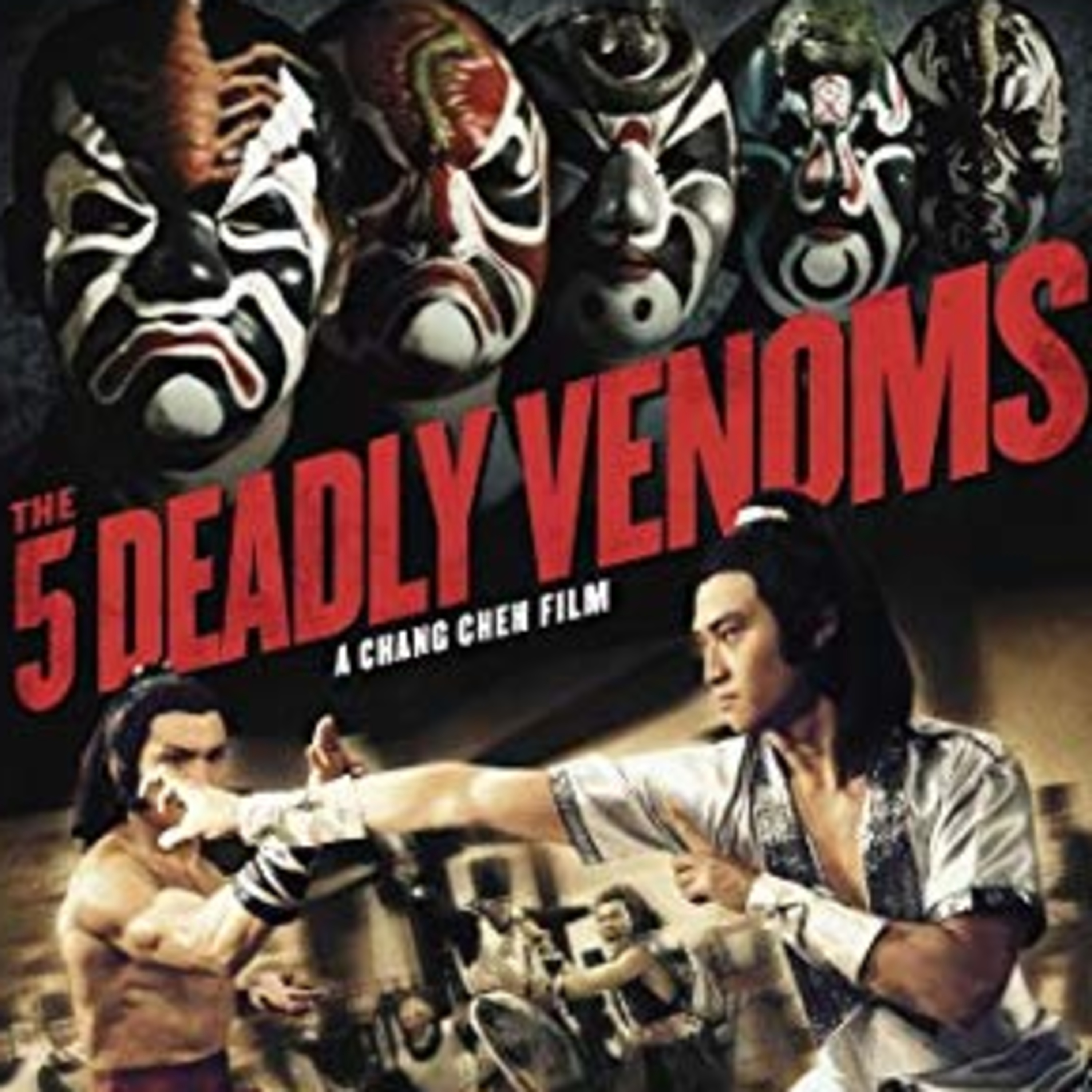 The Five Deadly Venoms