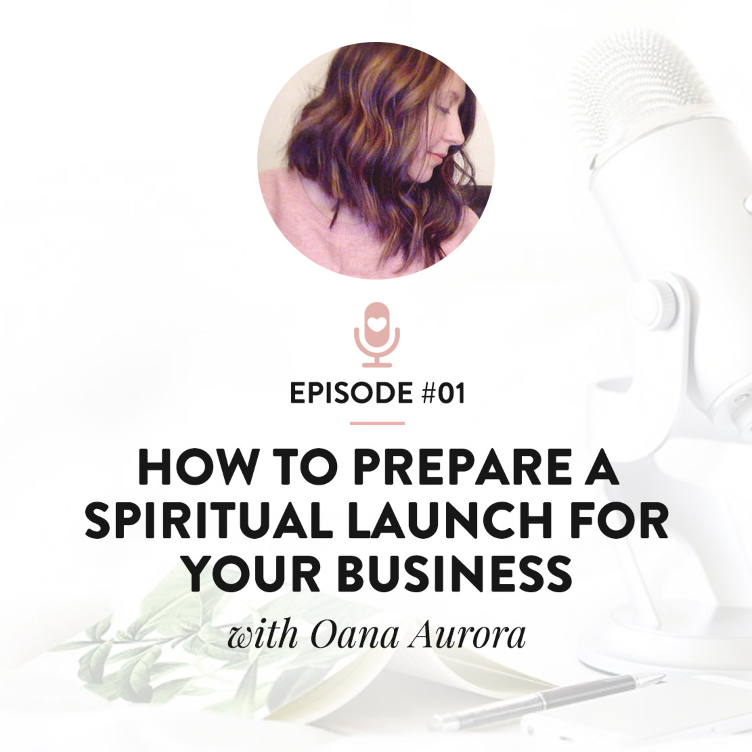 How to prepare a spiritual launch for your business