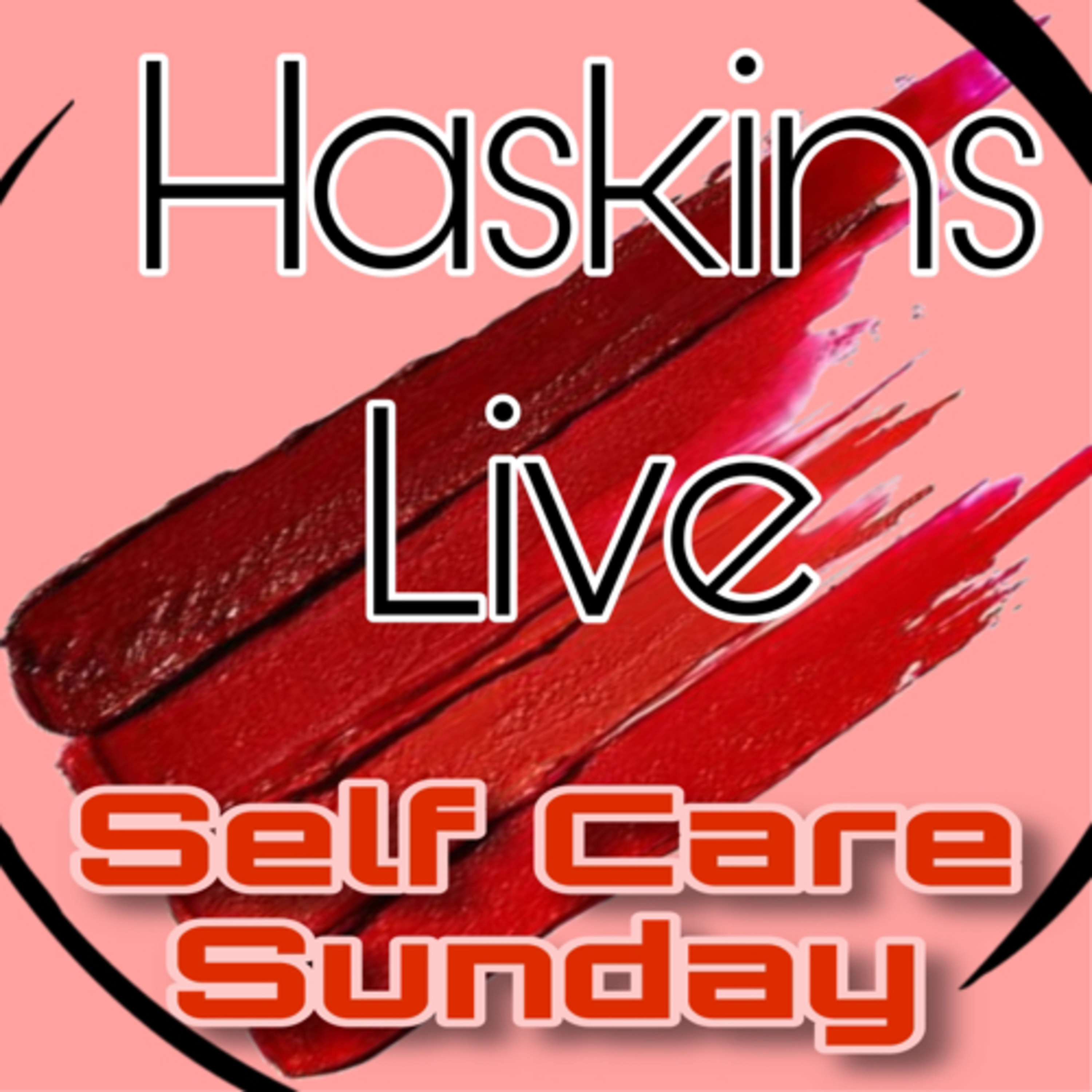 Self Care Sunday! Self Care Funday!