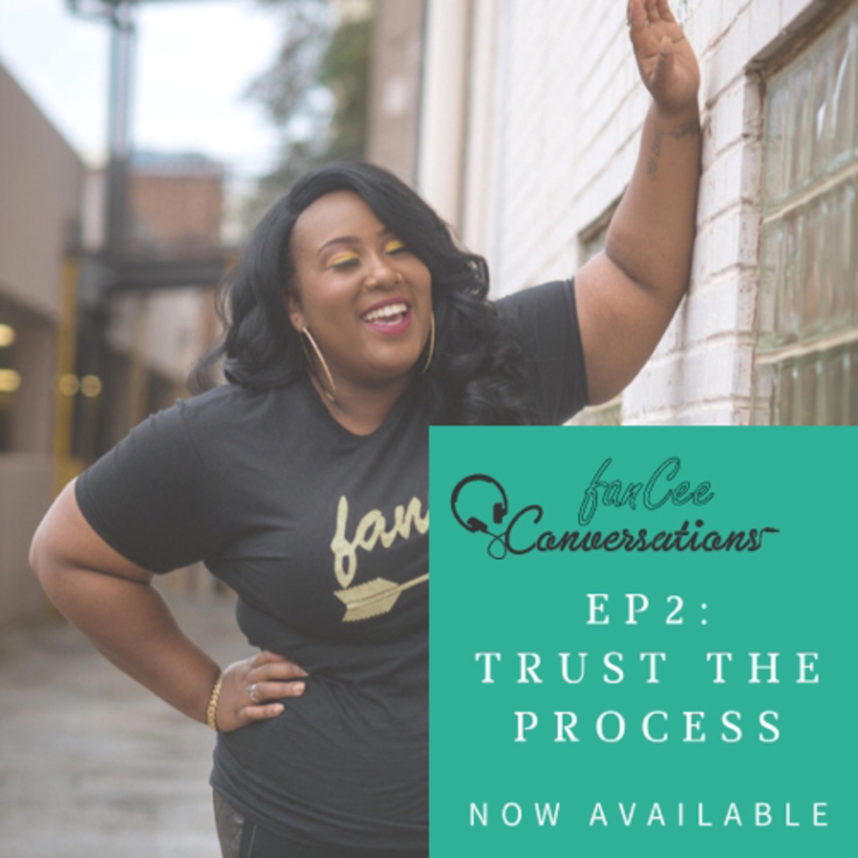 EP2:Trust the Process