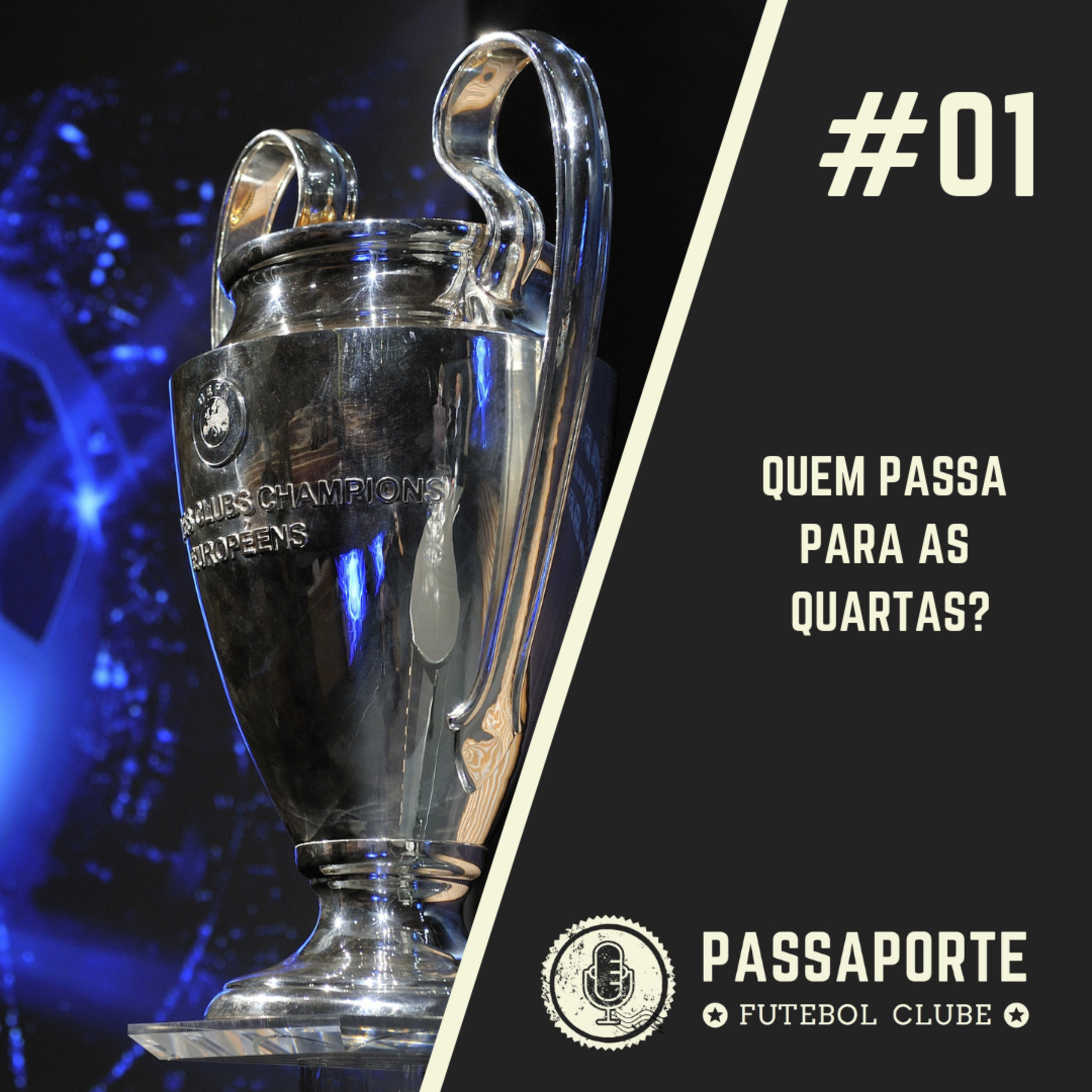 #01 Quem passa para as quartas?