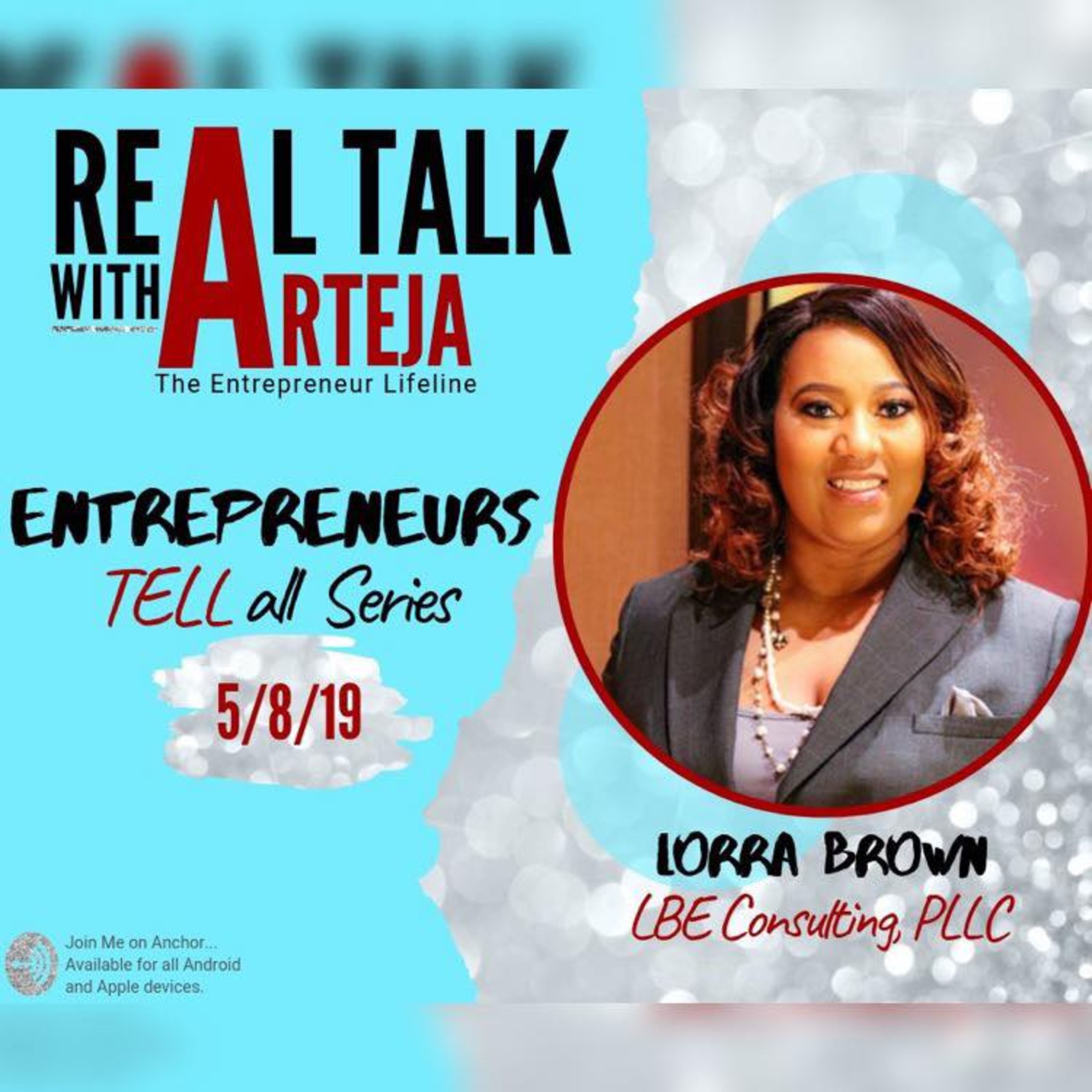 Entrepreneur Tell All Series- Lorra Brown