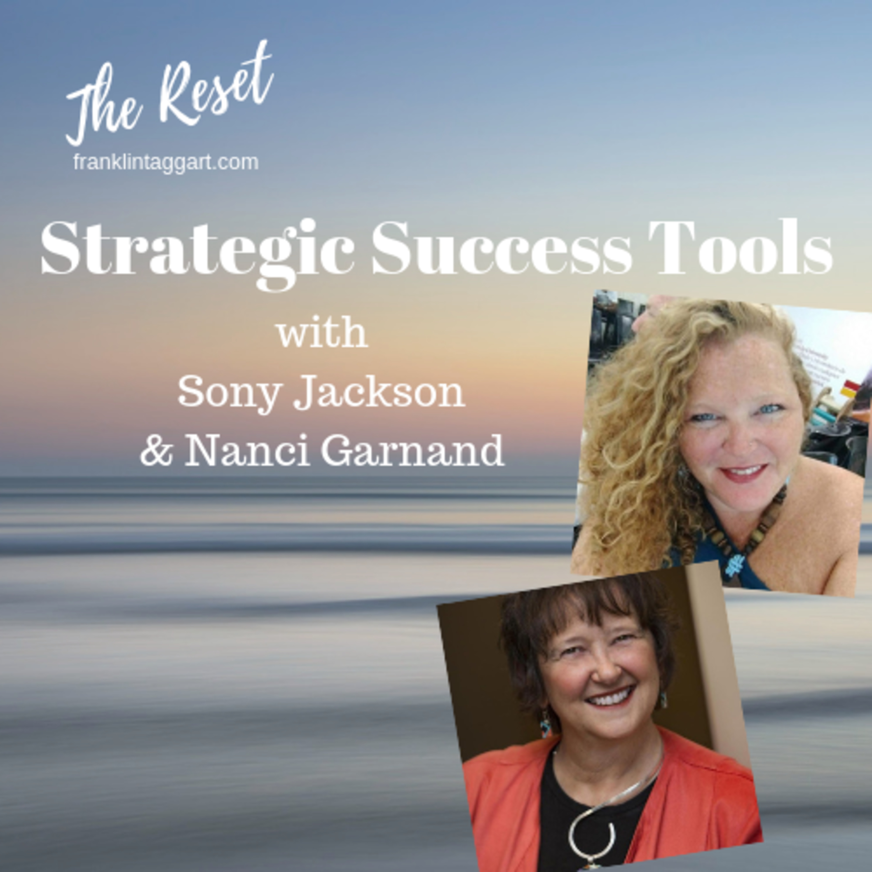 Strategic Success Tools with Nanci Garnand and Sony Jackson