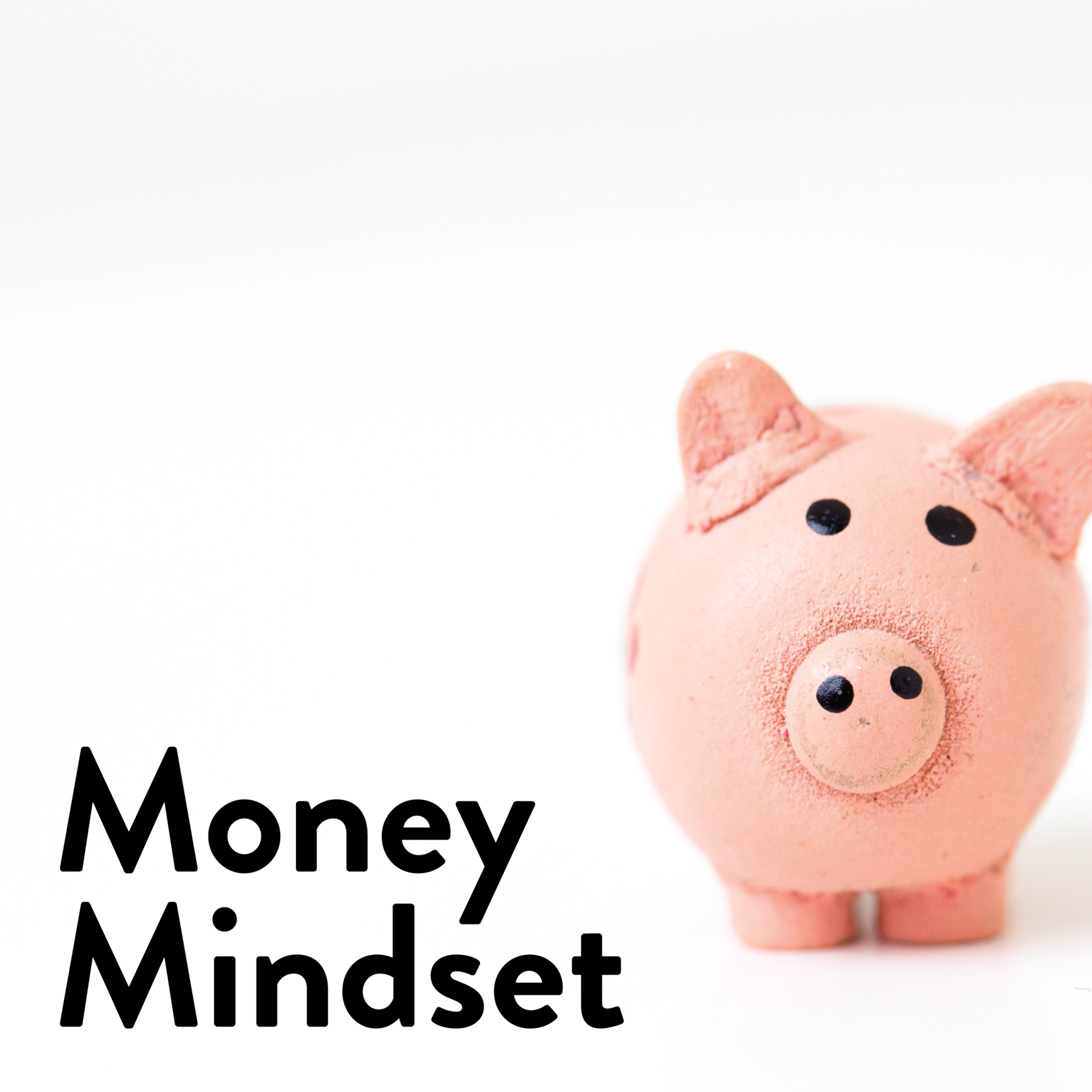 Money Mindset