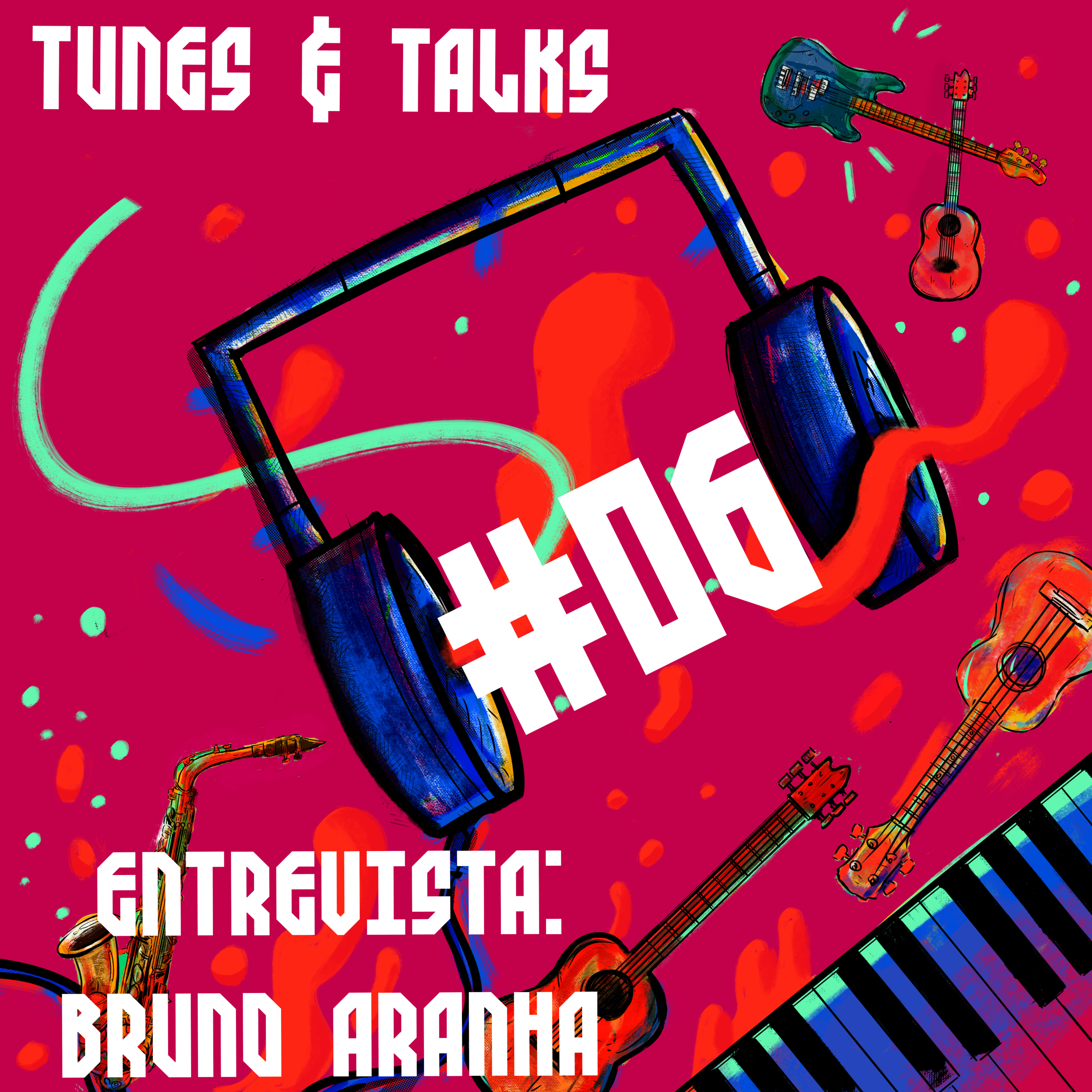#06 - Entrevista: Bruno Aranha