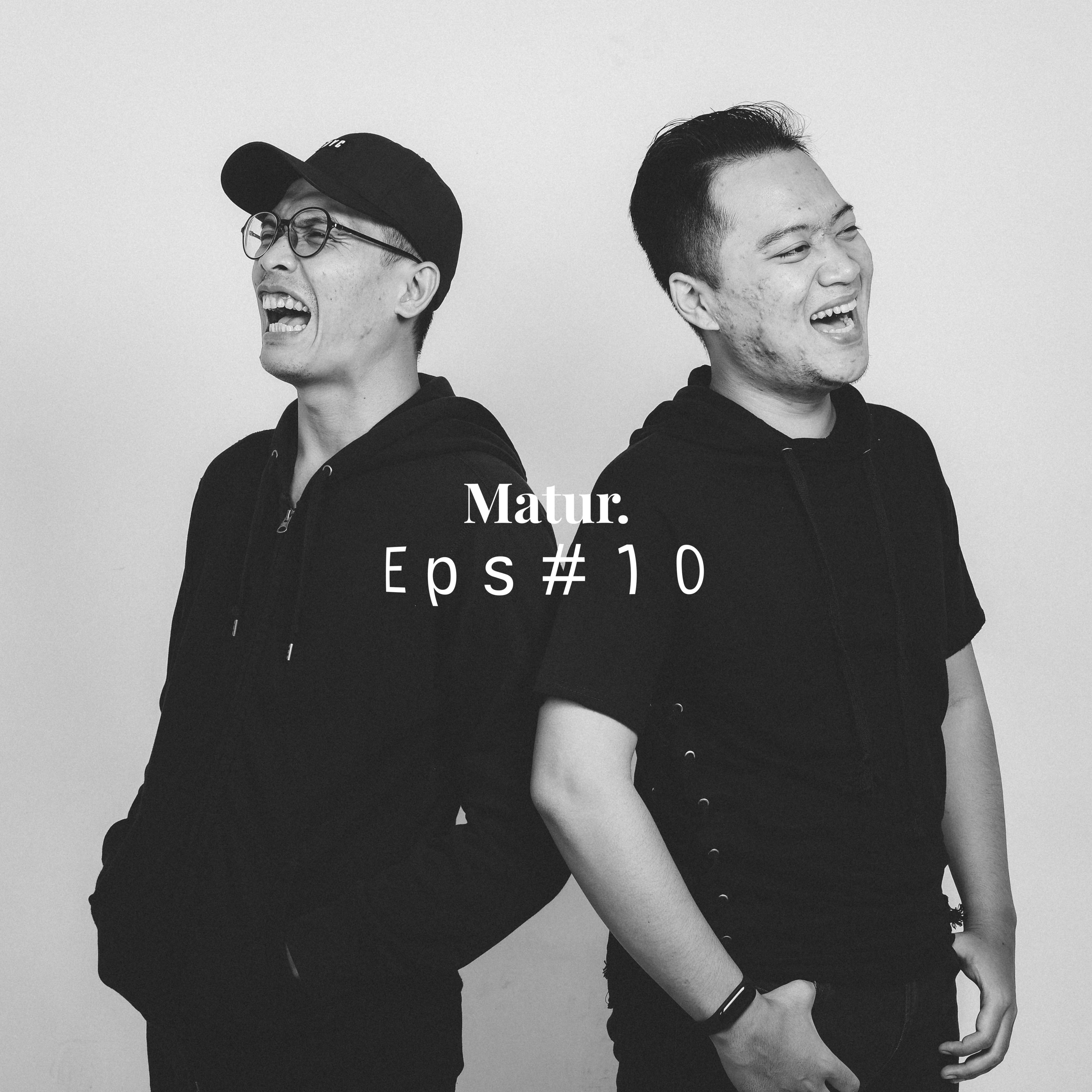 Matur Eps #10 - Lain dulu lain sekarang (Ft. Aiu Ratna)