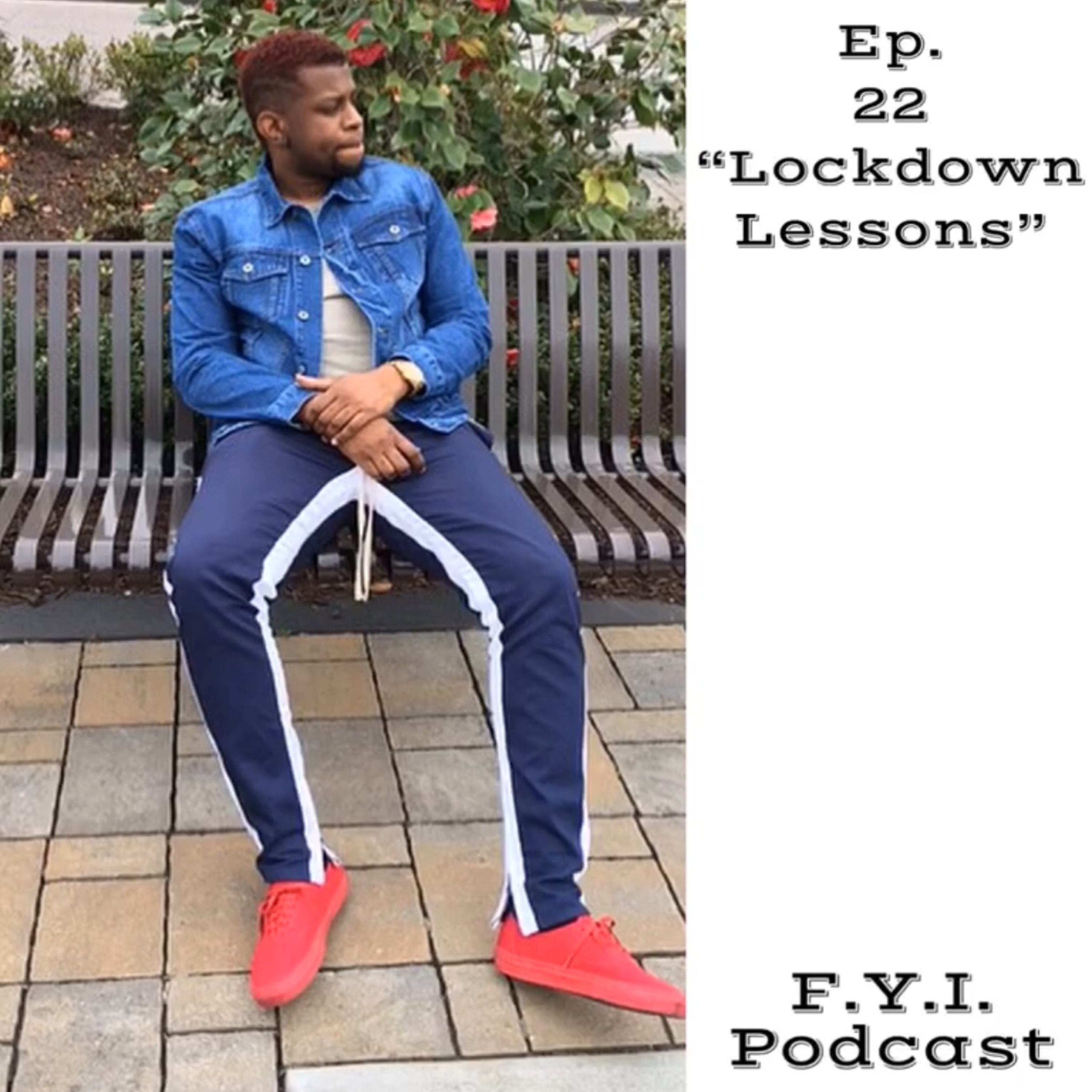 Episode 22: “Lockdown Lessons”