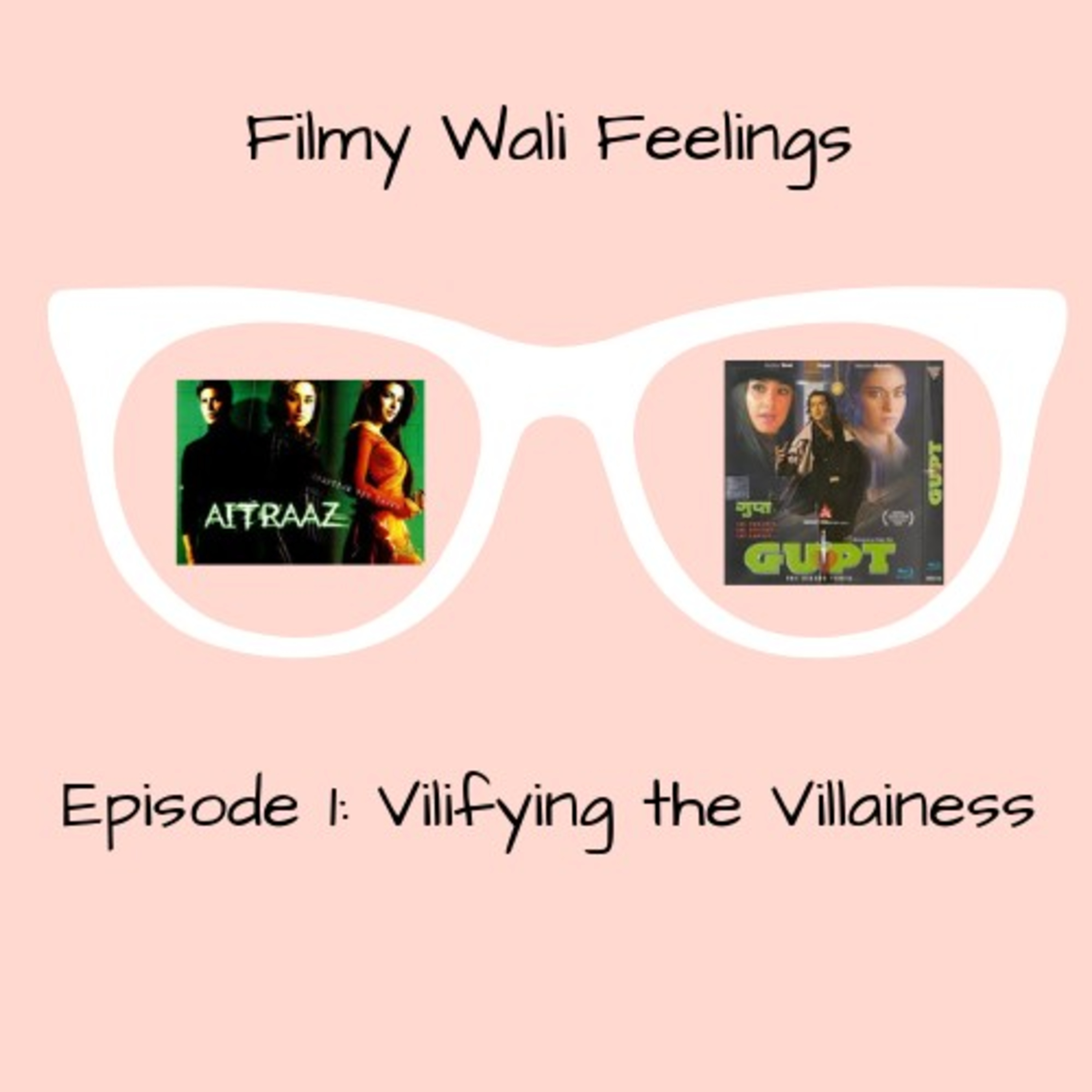 FWF Episode 1 - Vilifying the Villainess
