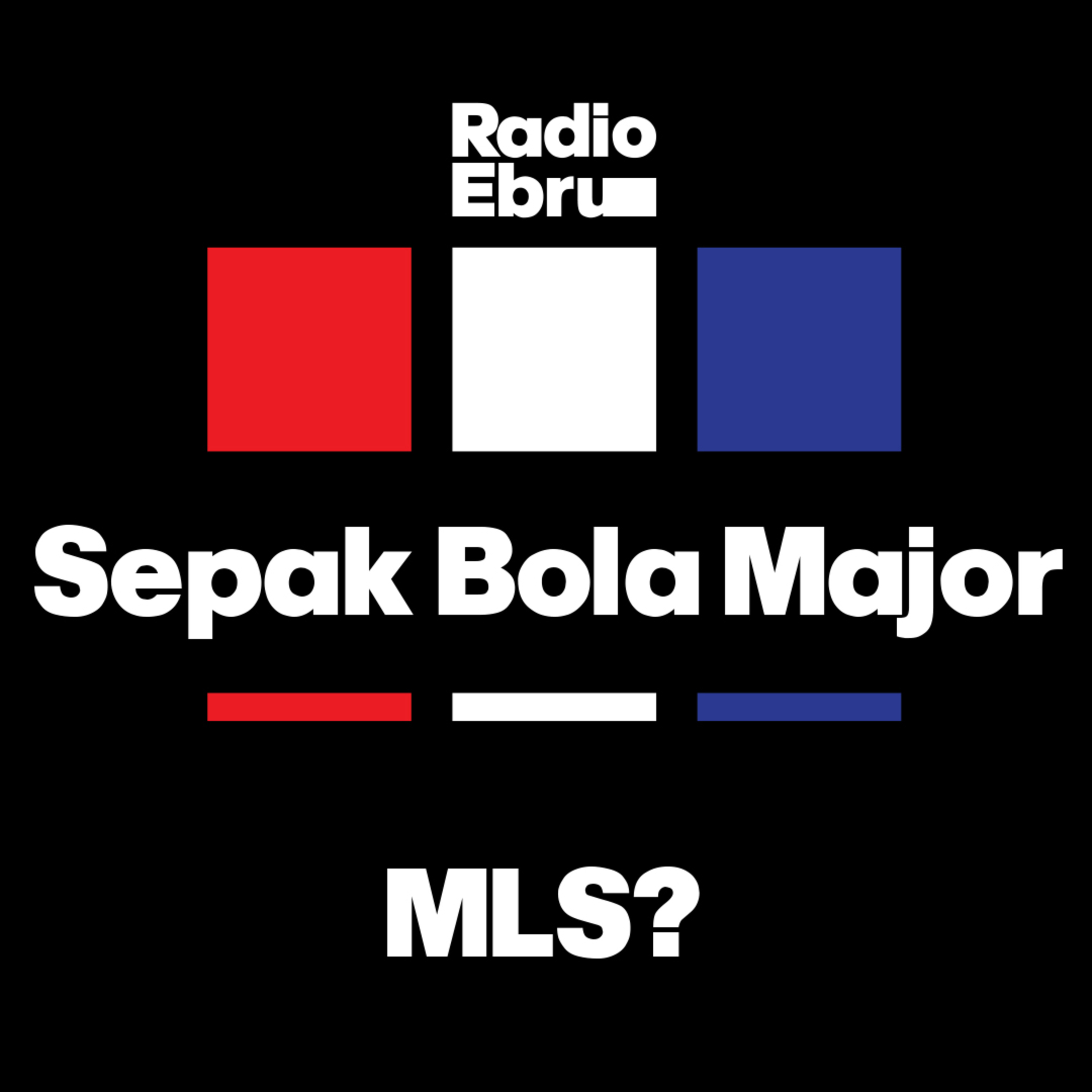 Sepak Bola Major - MLS?