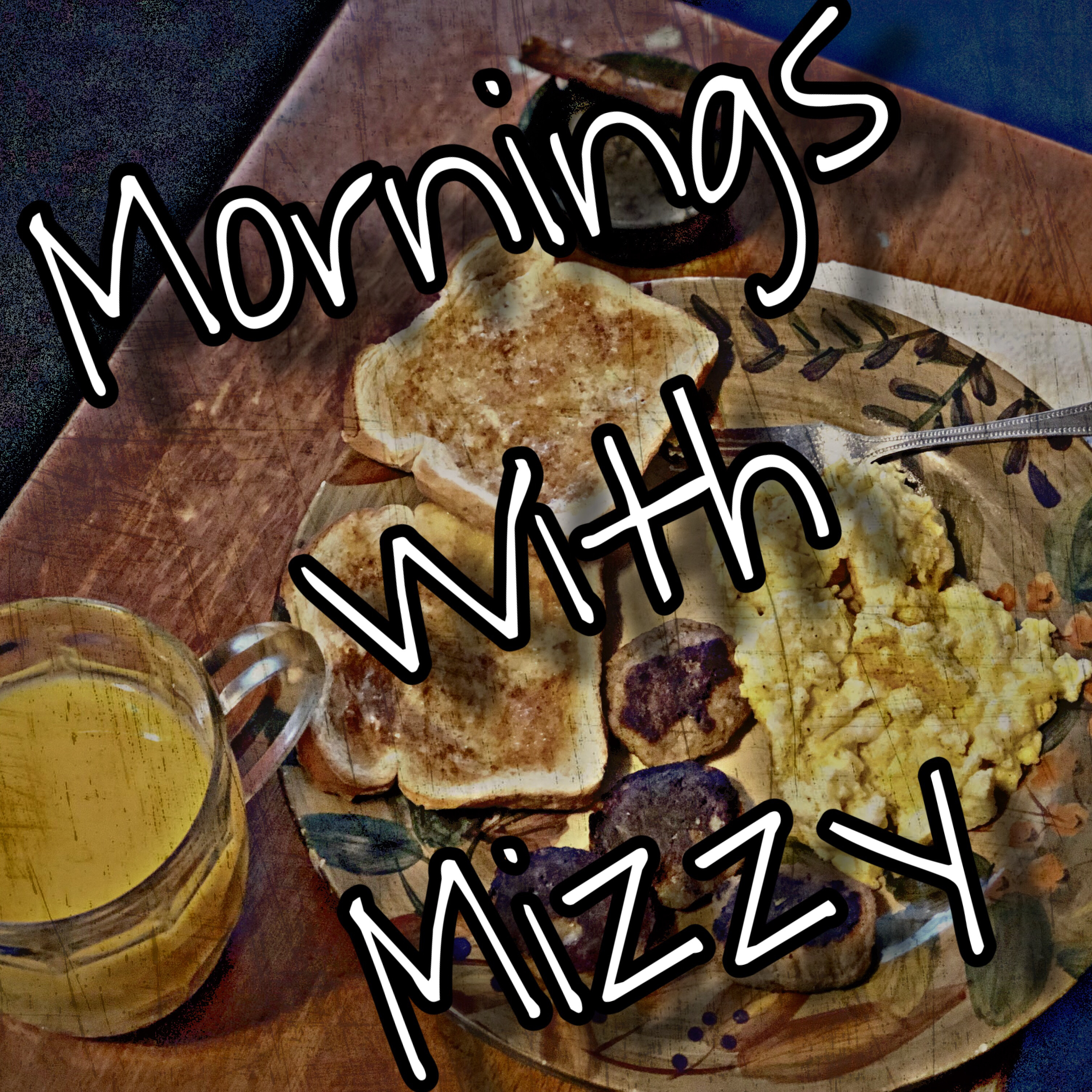 Mornings With Mizzy: old dogg, new tricks