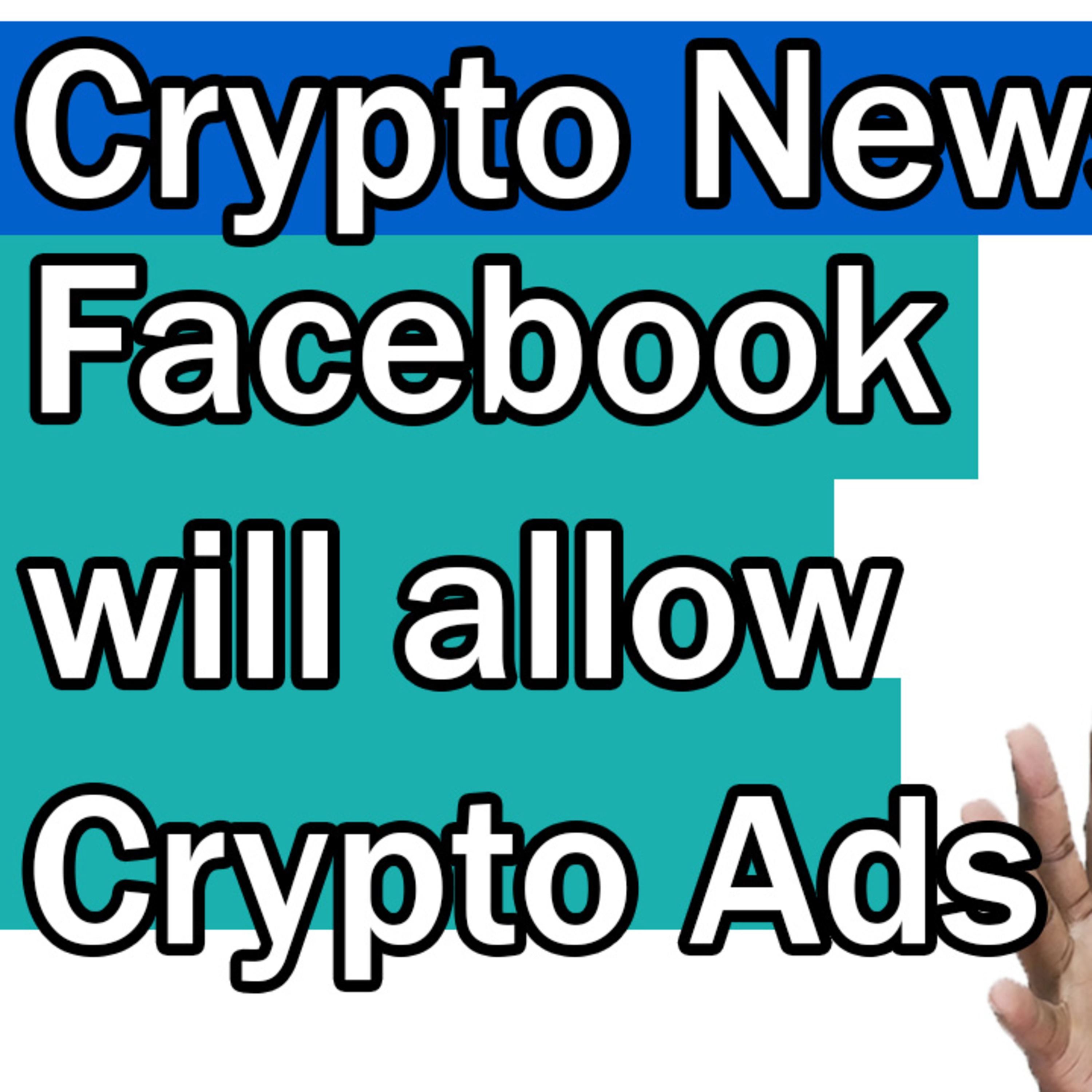 Facebook Remove Ban on Crypto Ads, Will we see Profits