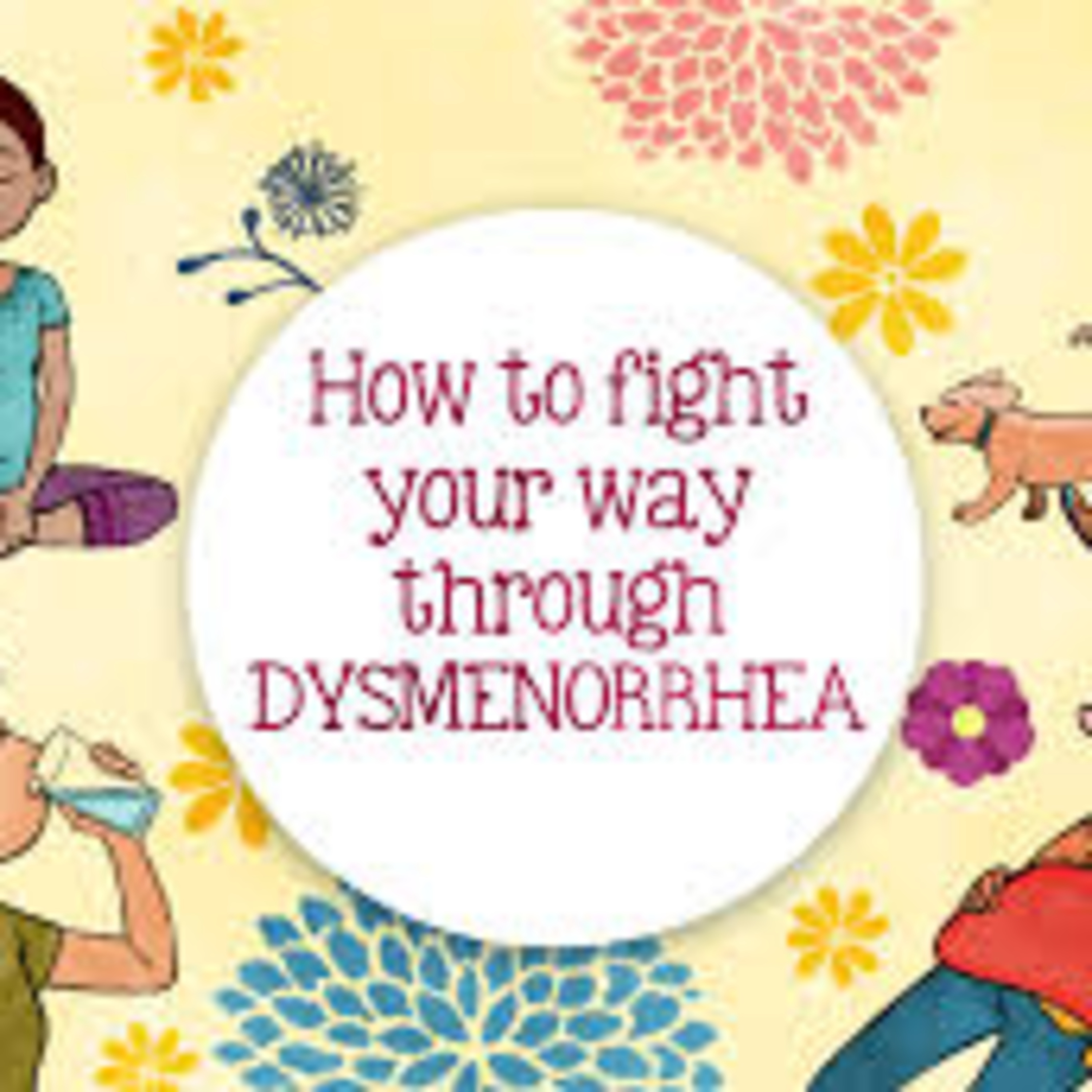 Women's Wellbeing: Dysmenorrhea