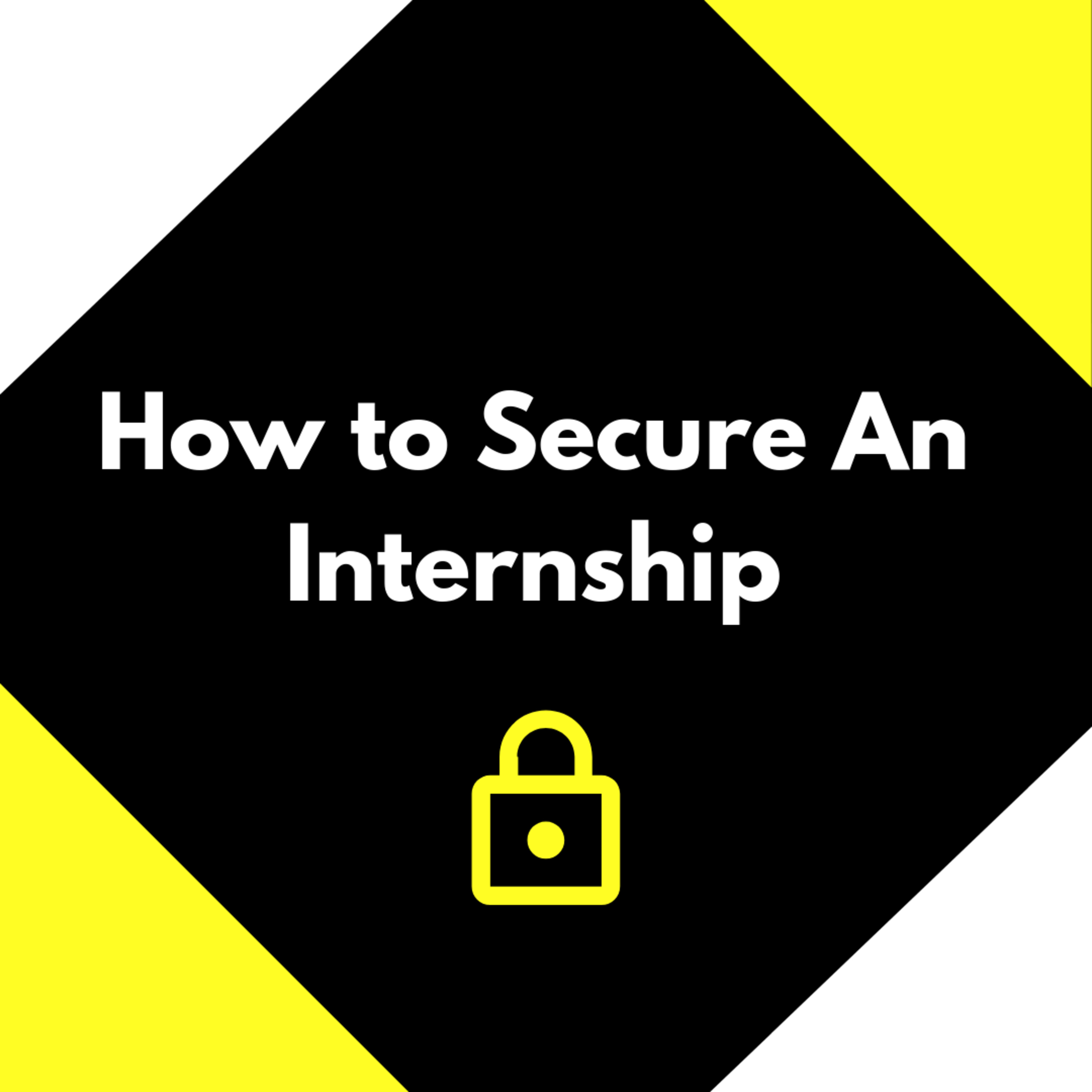 How To Secure An Internship