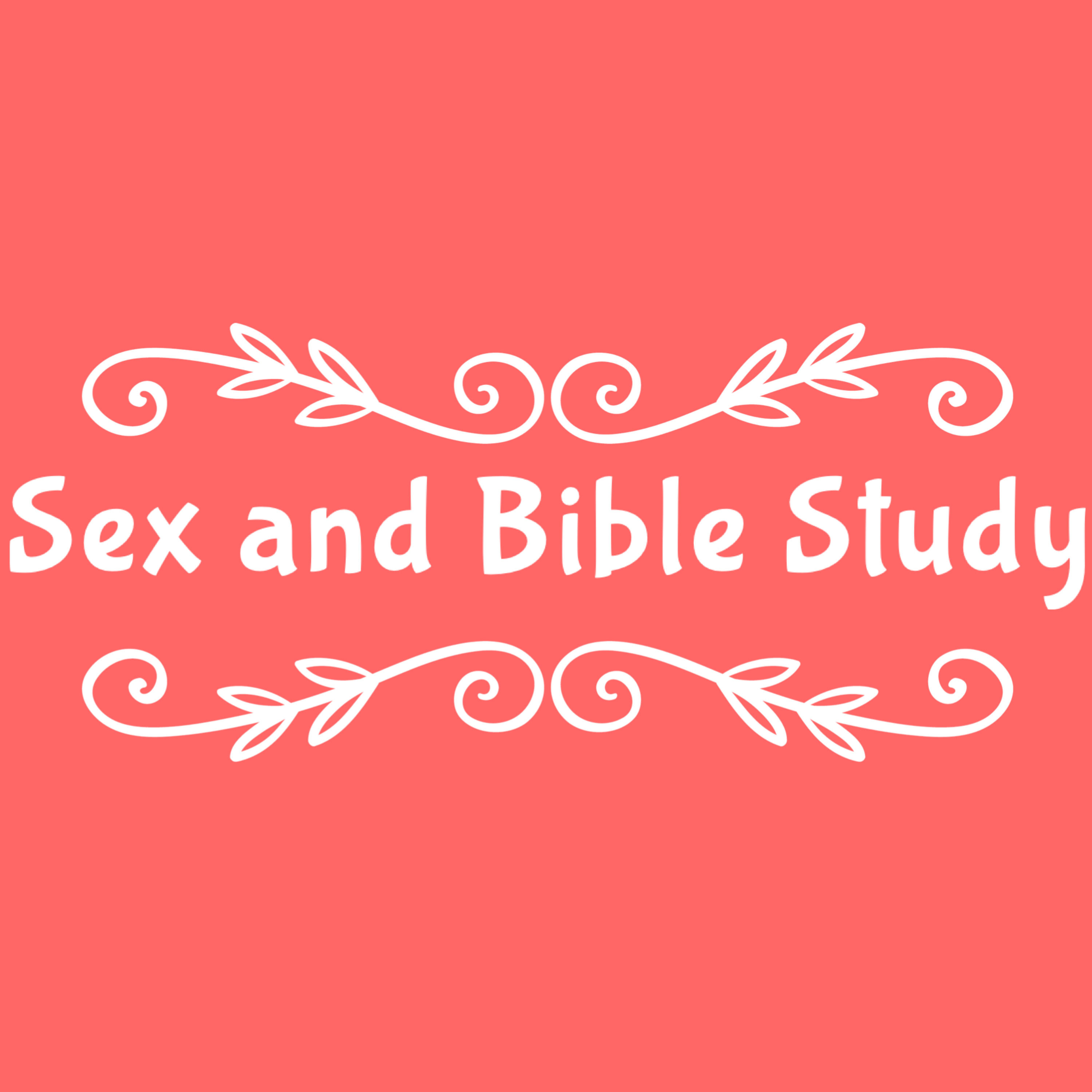 Sex and bible study.