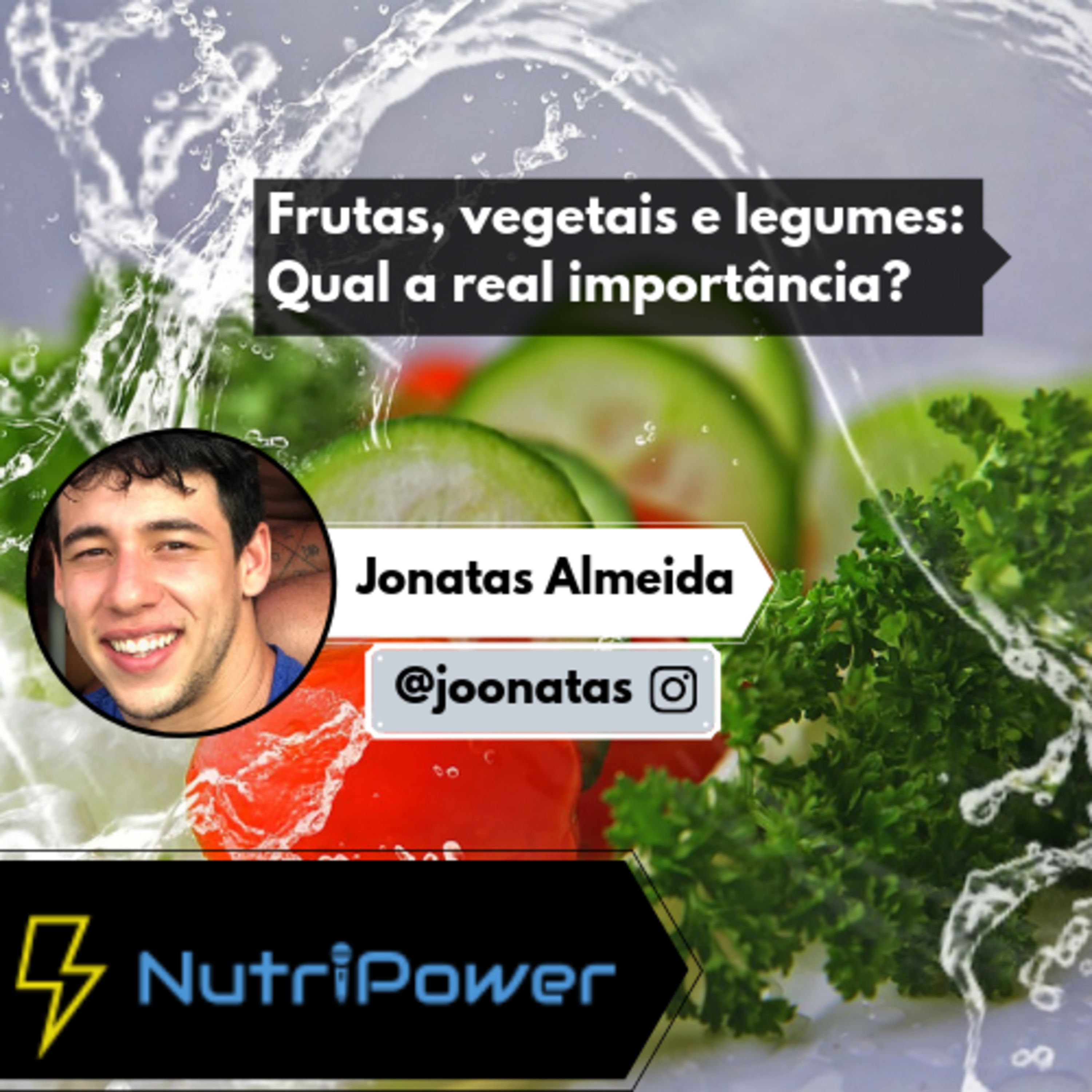 15 - Frutas, vegetais e legumes: Qual a real importância?