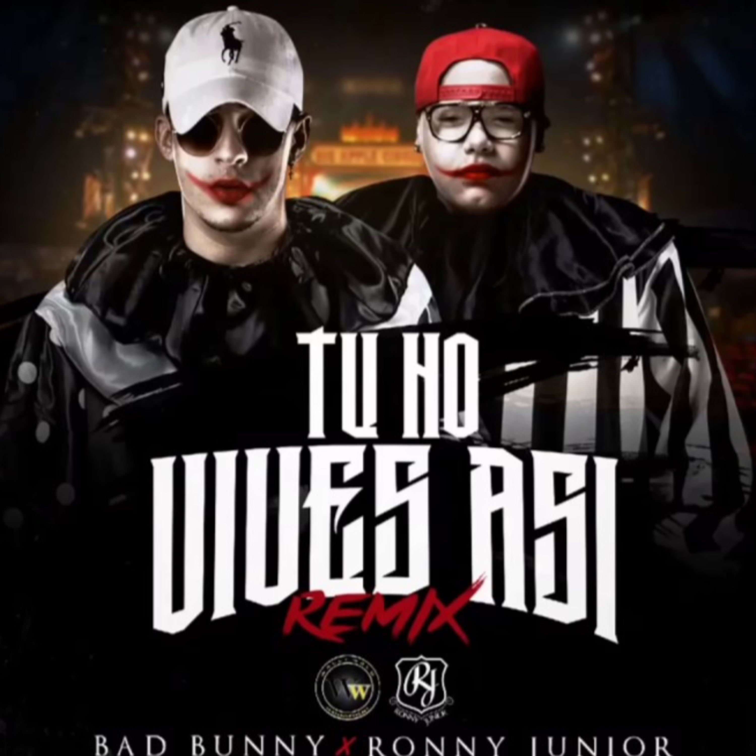 Bad Bunny Ft. Ronny Junior - Tu No Vives Asi (Ronny Junior Remix)