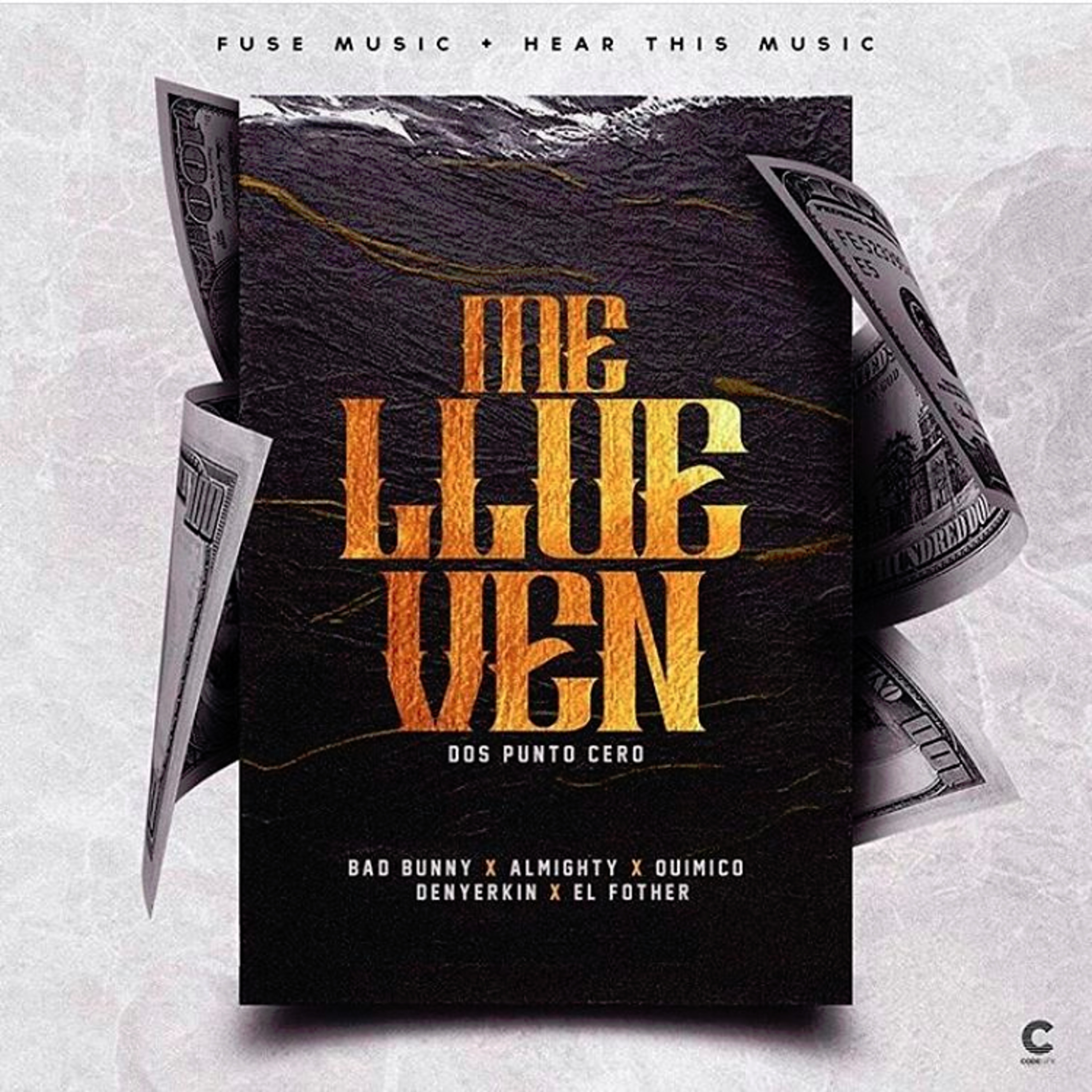 Bad Bunny Ft. Almighty, Denyerkin, Quimico Ultra Mega Y El Fother - Me Llueven 2.0.